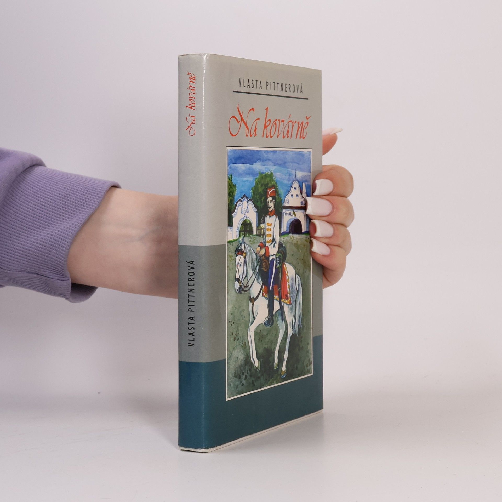 Vlasta Pittnerová Na kovárně