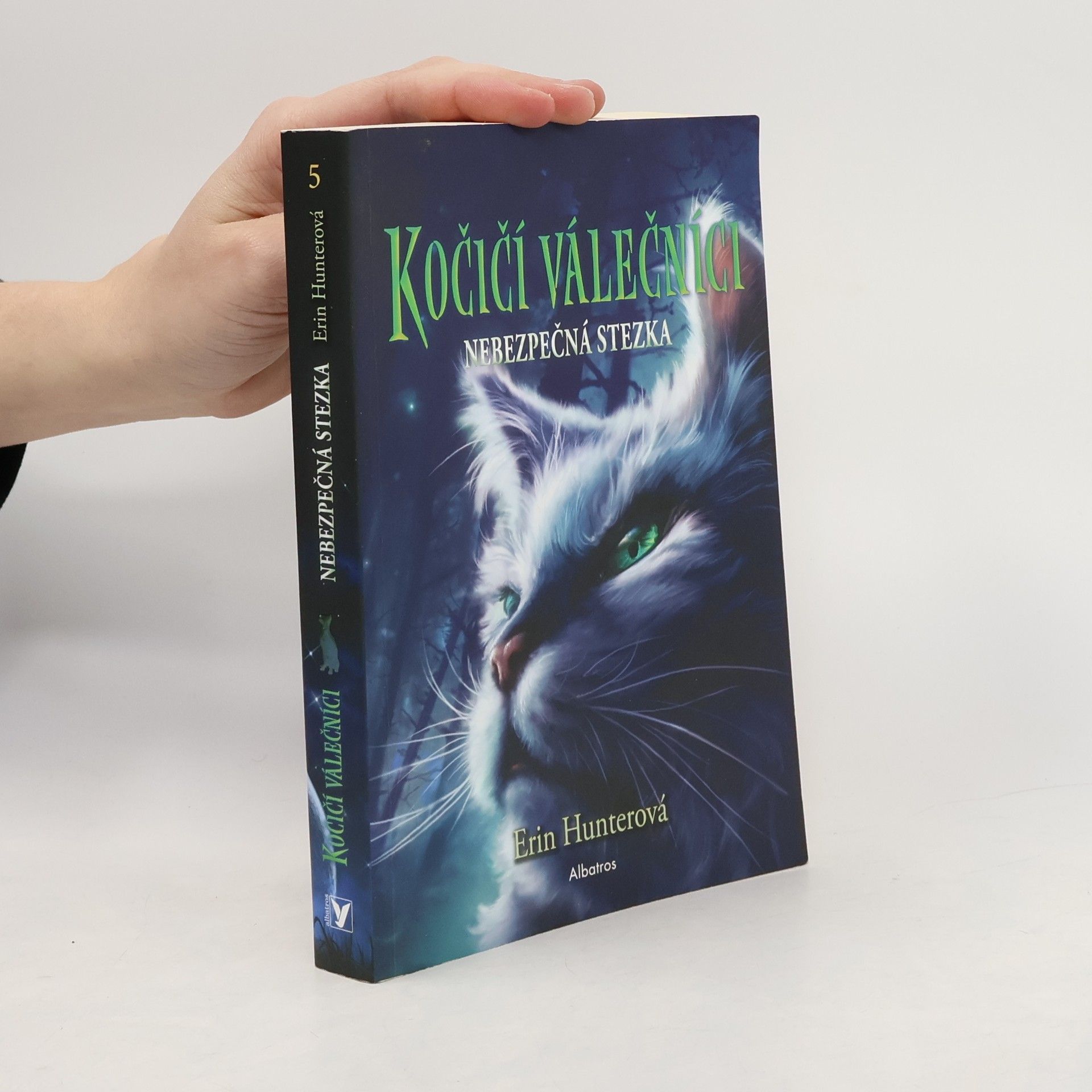 Hana Petráková Kočičí válečníci. Nebezpečná stezka
