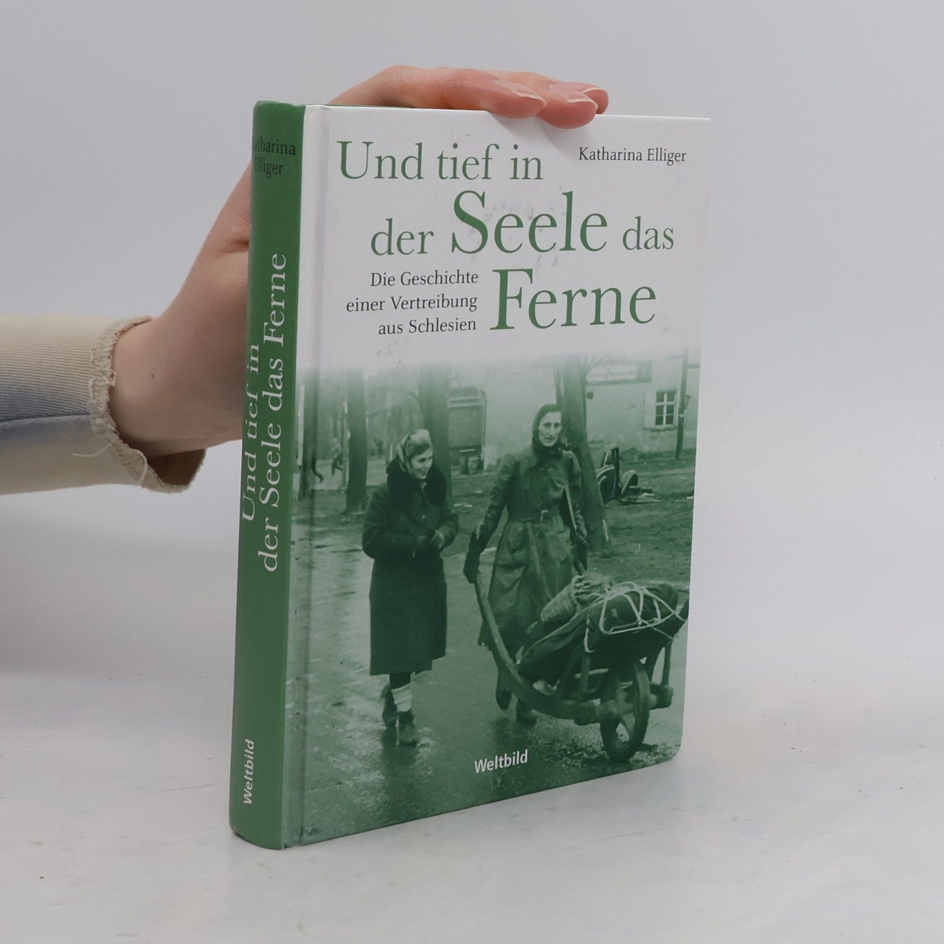 Katharina Elliger Und tief in der Seele das Ferne