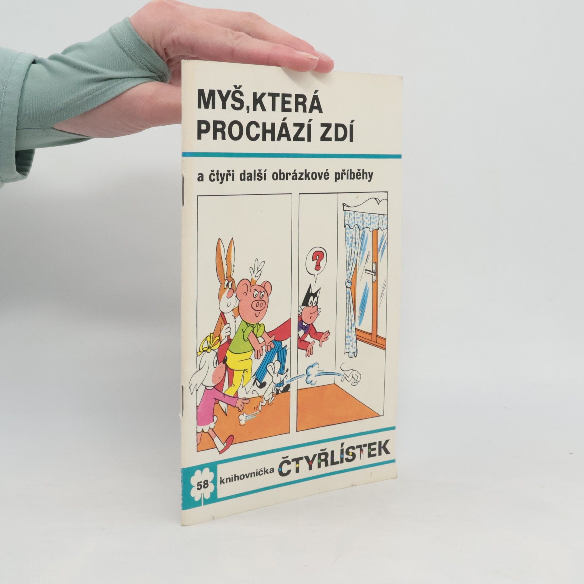 Jaroslav Němeček Čtyřlístek 58. Myš, která prochází zdí