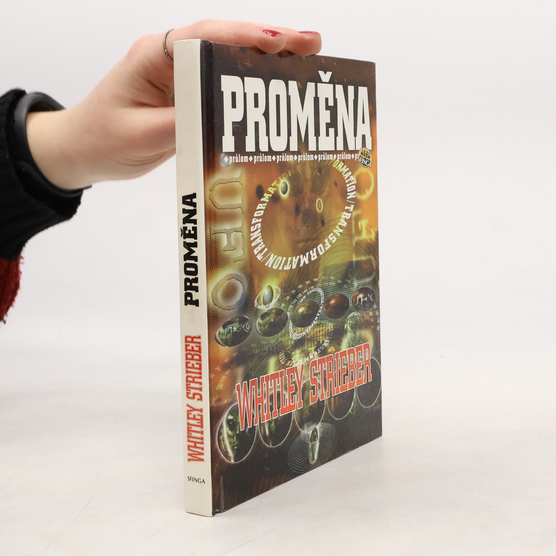 Whitley Strieber Proměna. Průlom