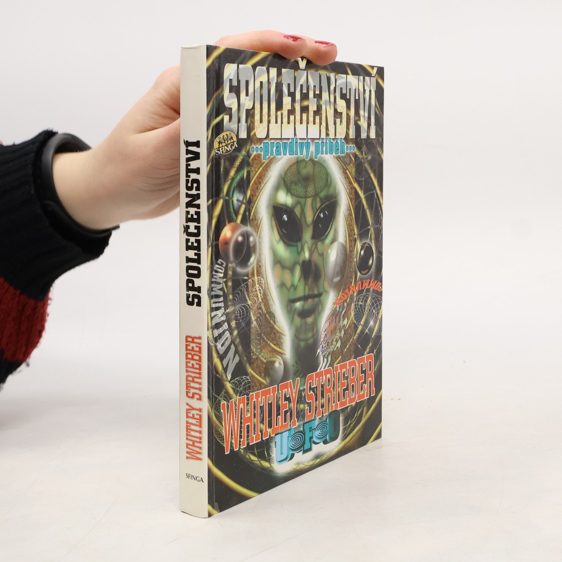 Whitley Strieber Společenství. Pravdivý příběh