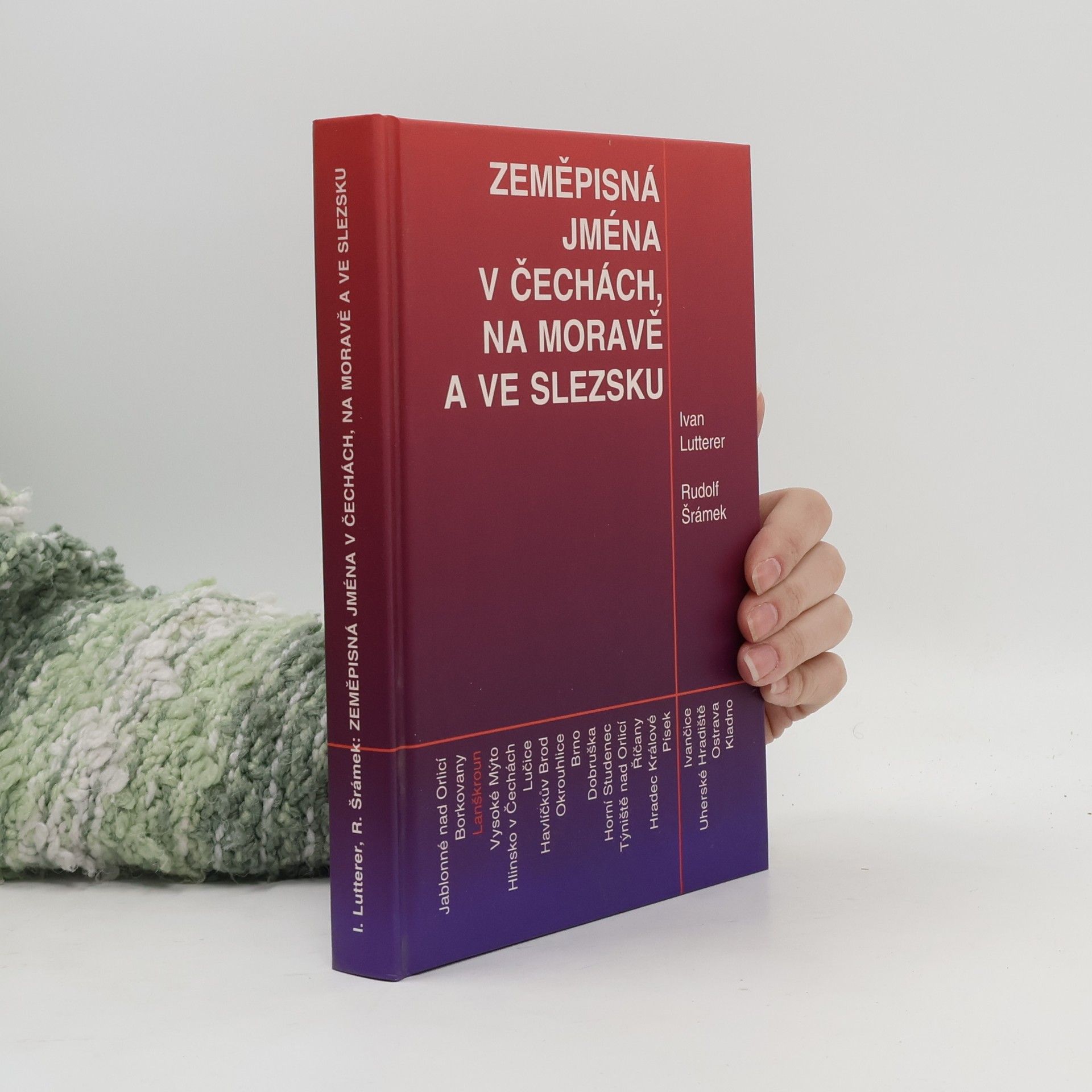 Rudolf Šrámek Zeměpisná jména v Čechách, na Moravě a ve Slezsku