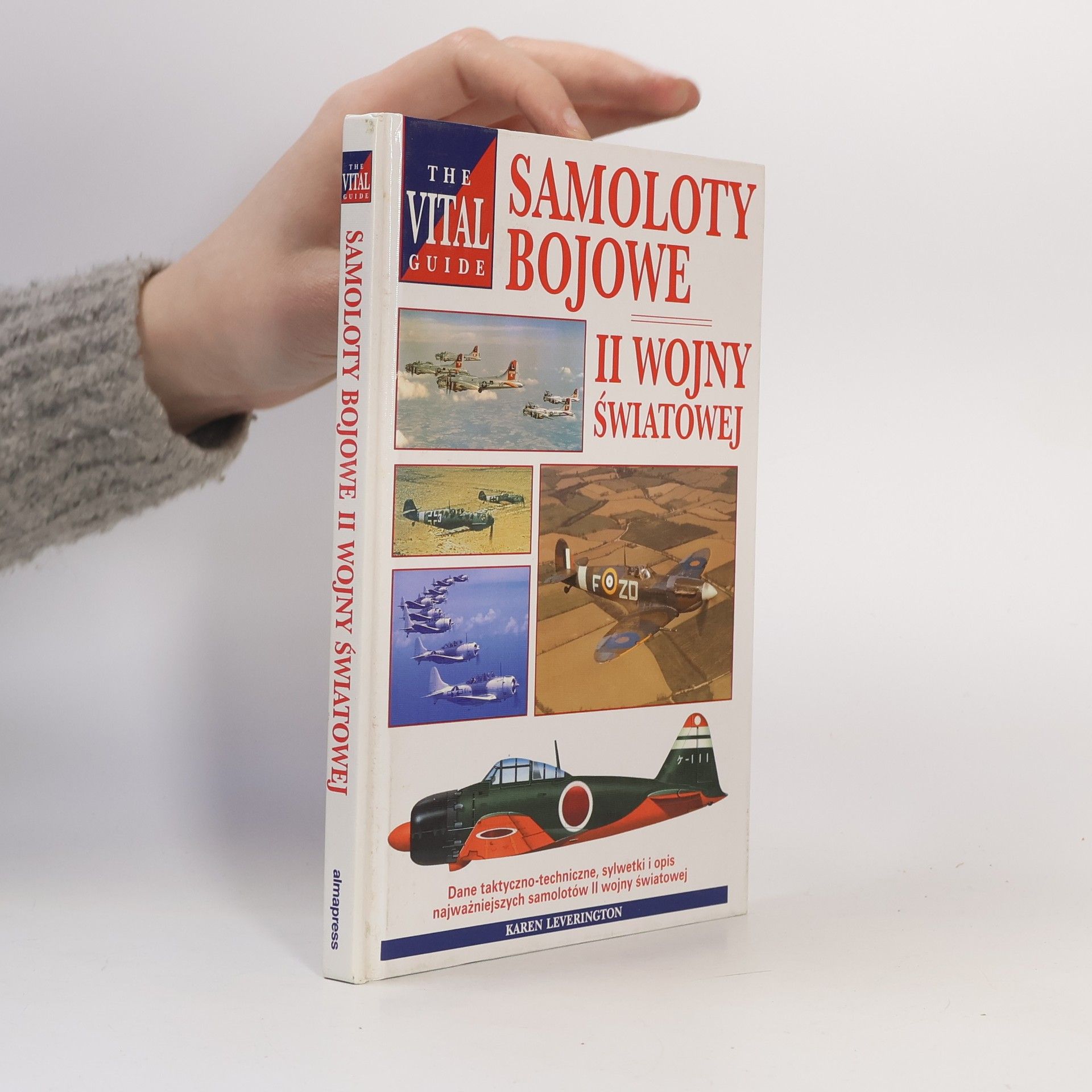 Karen Leverington Samoloty bojowe II wojny światowej