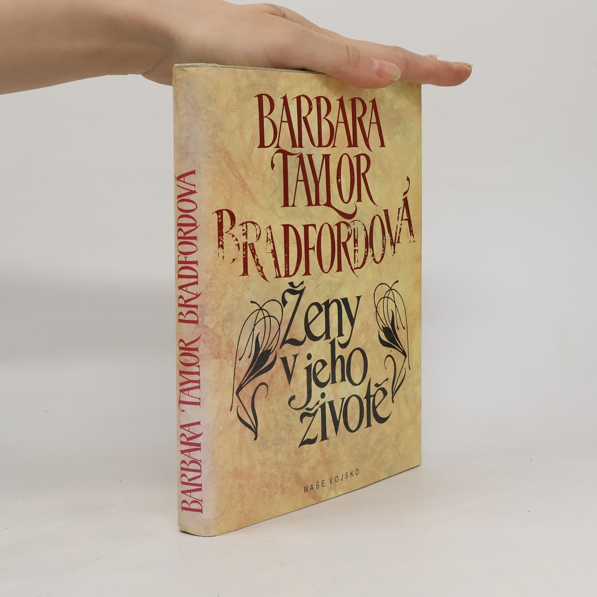 Barbara Taylor Bradfordová Ženy v jeho životě