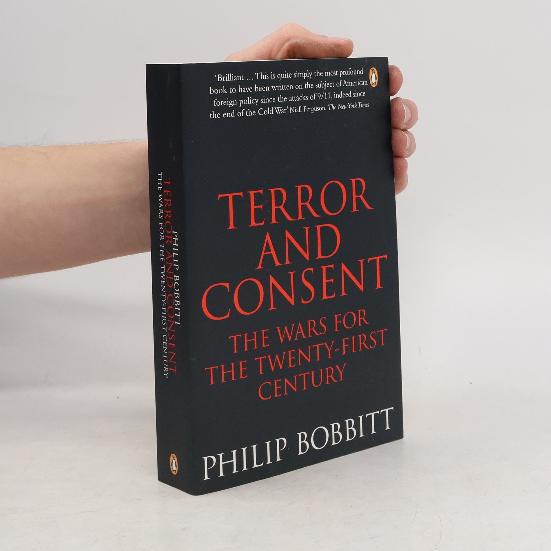 Philip Bobbitt Terror and Consent