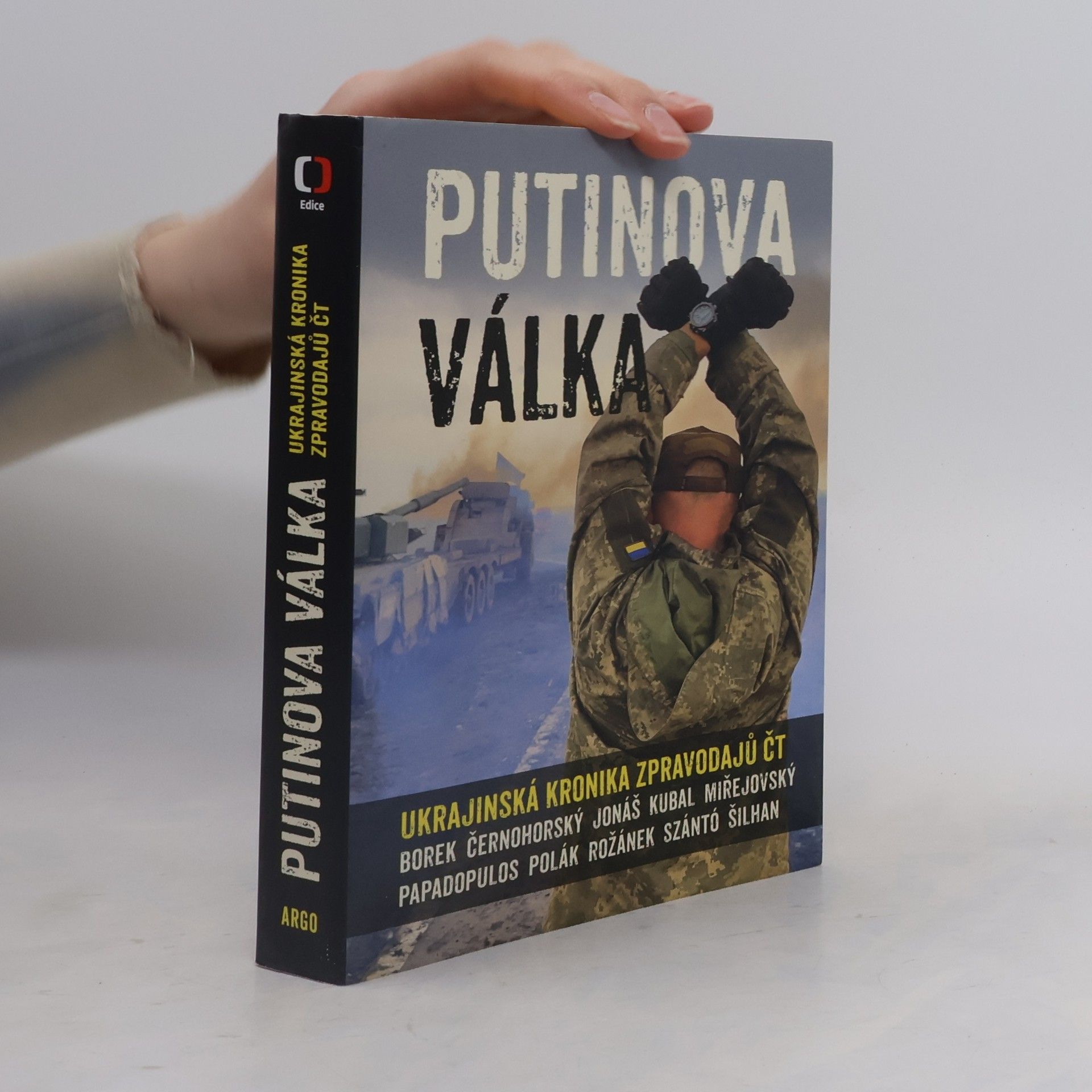 AA.VV. Putinova válka. Ukrajinská kronika zpravodajů ČT