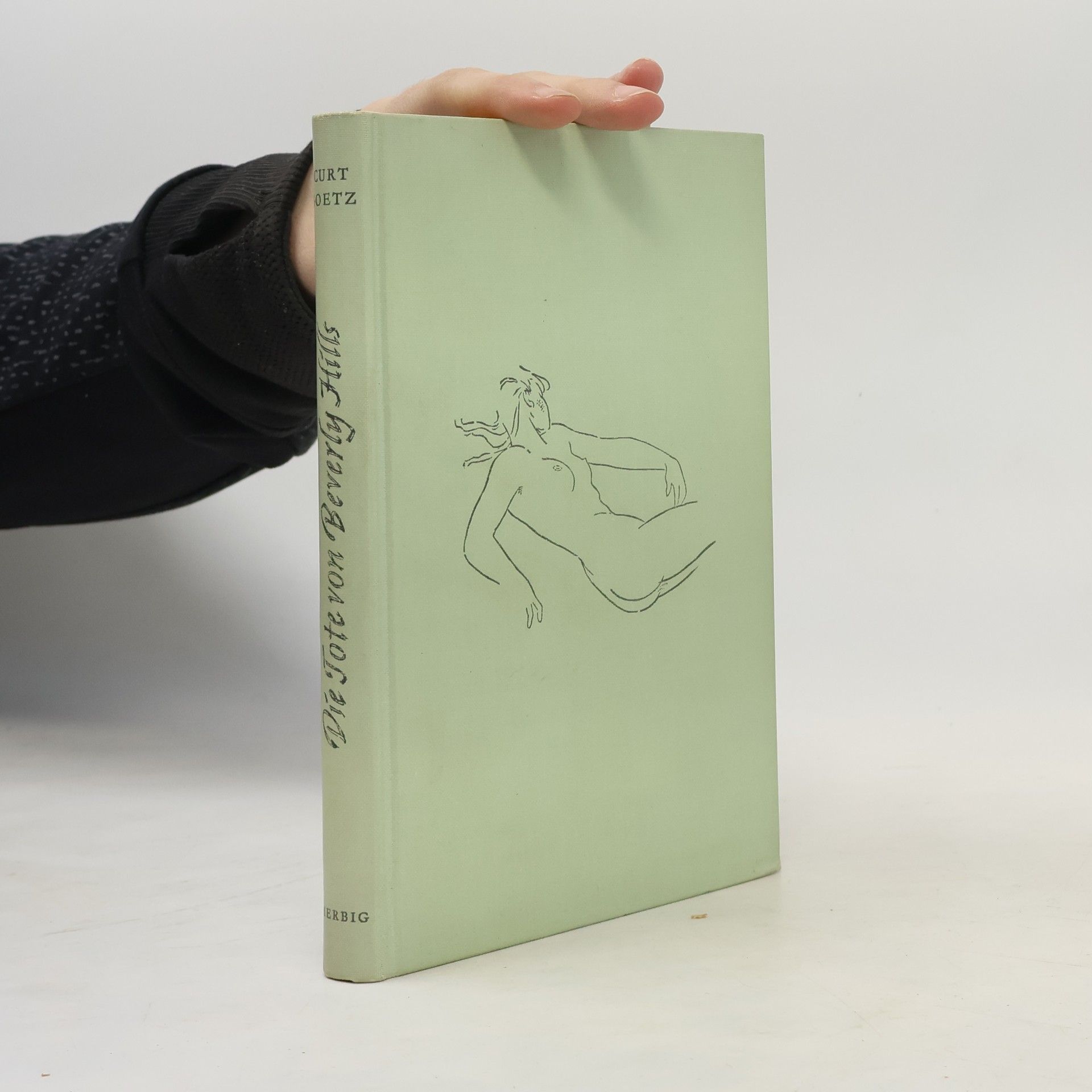 Curt Goetz Die Tote von Beverly Hills