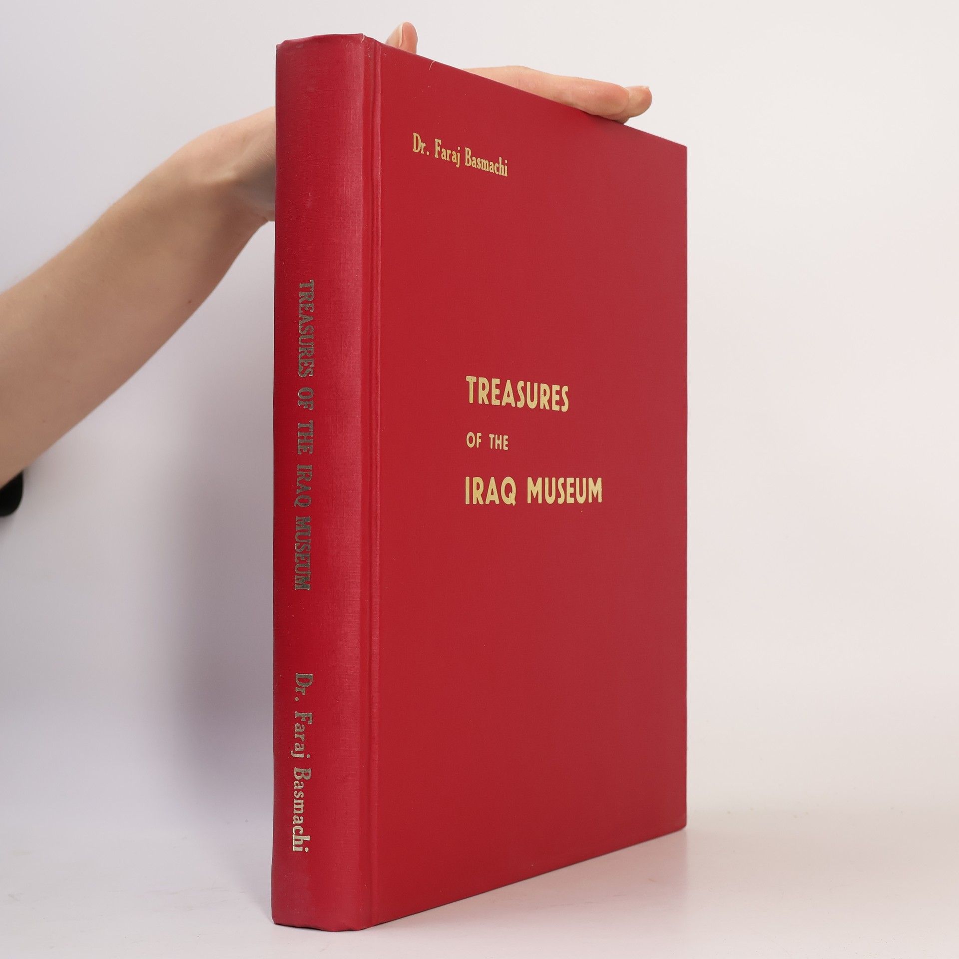 Faraj Basmachi Treasures of the Iraq Museum