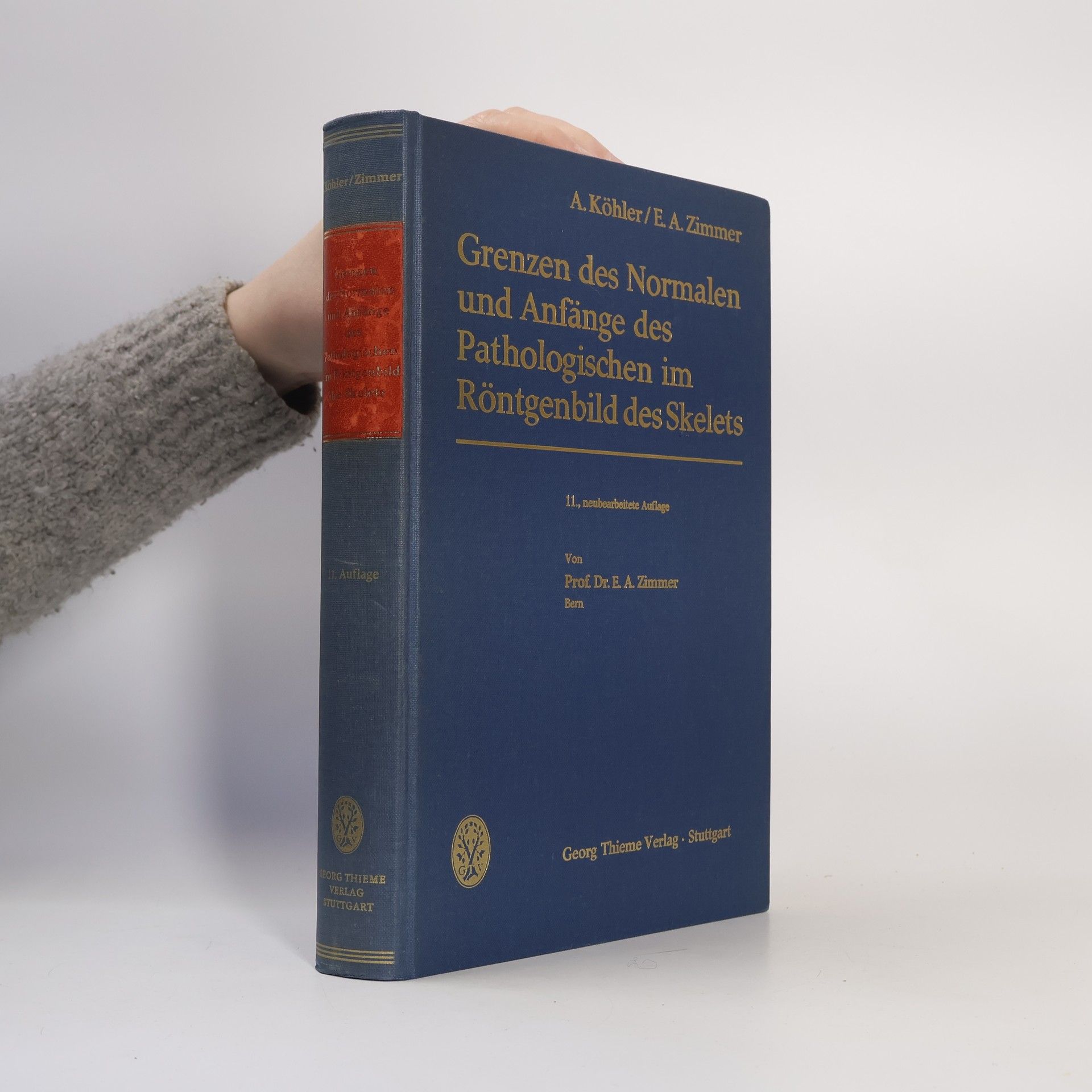 Alban Köhler Grenzen des Normalen und Anfänge des Pathologischen im Röntgenbild des Skeletts