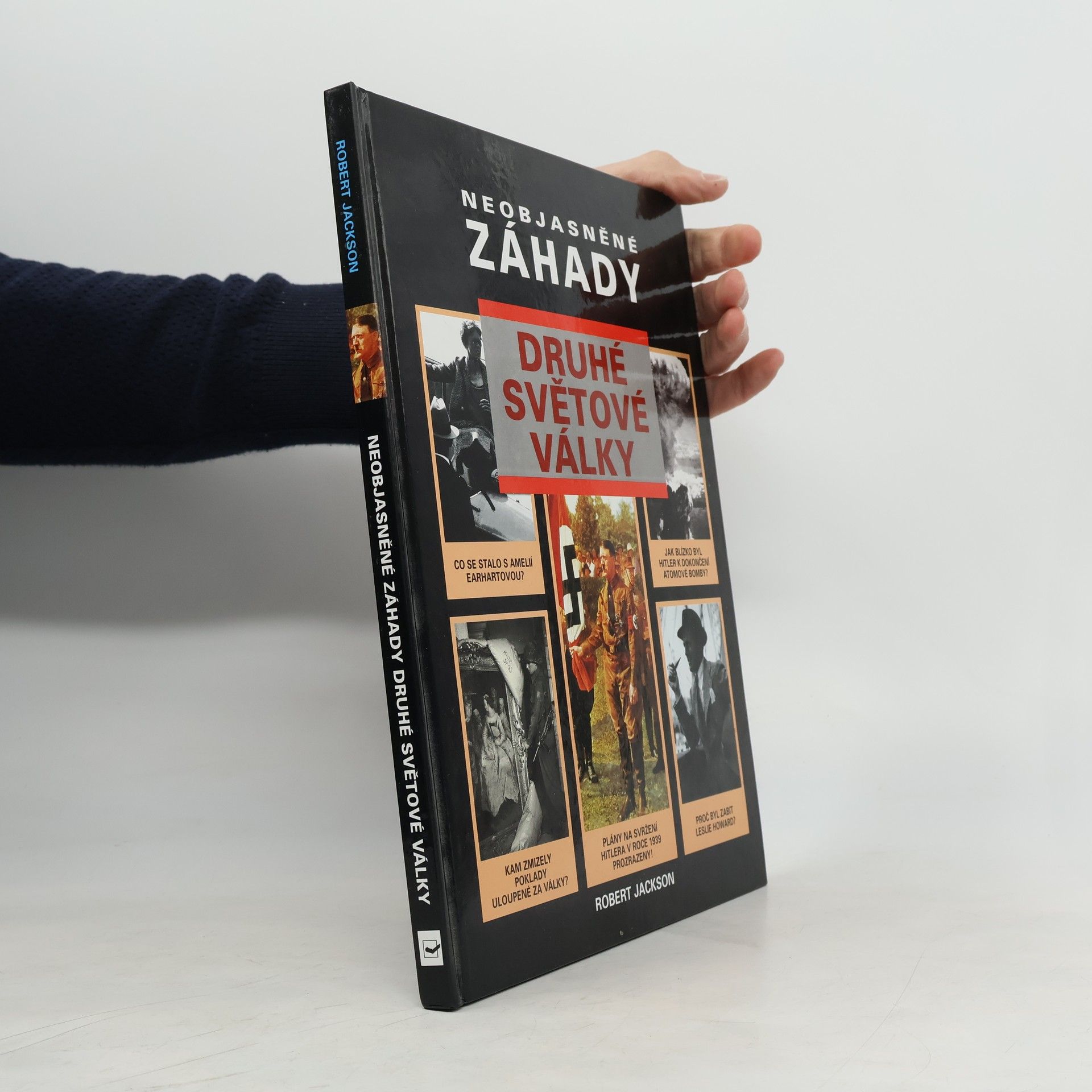Robert Jackson Neobjasněné záhady druhé světové války