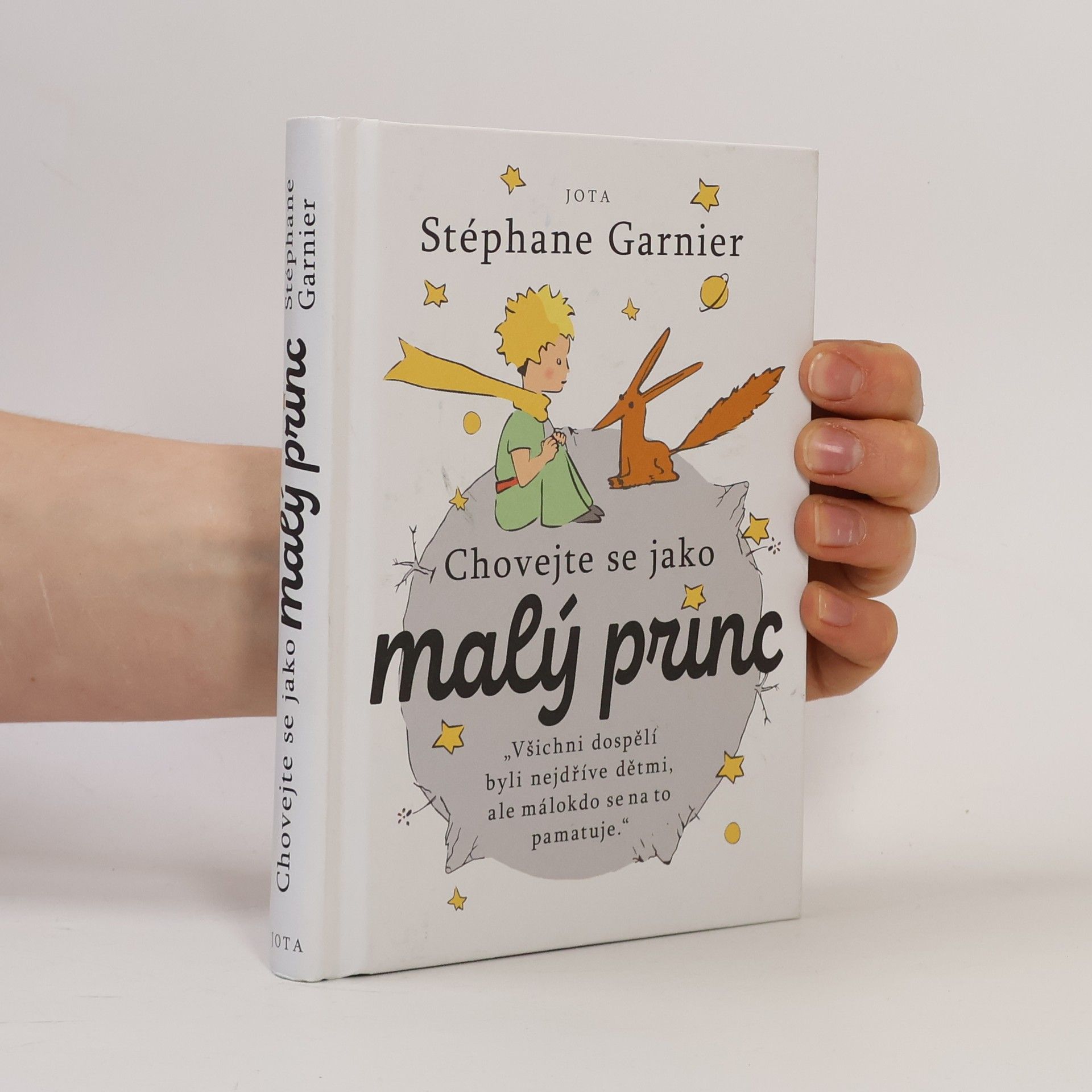 Stéphane Garnier Chovejte se jako malý princ