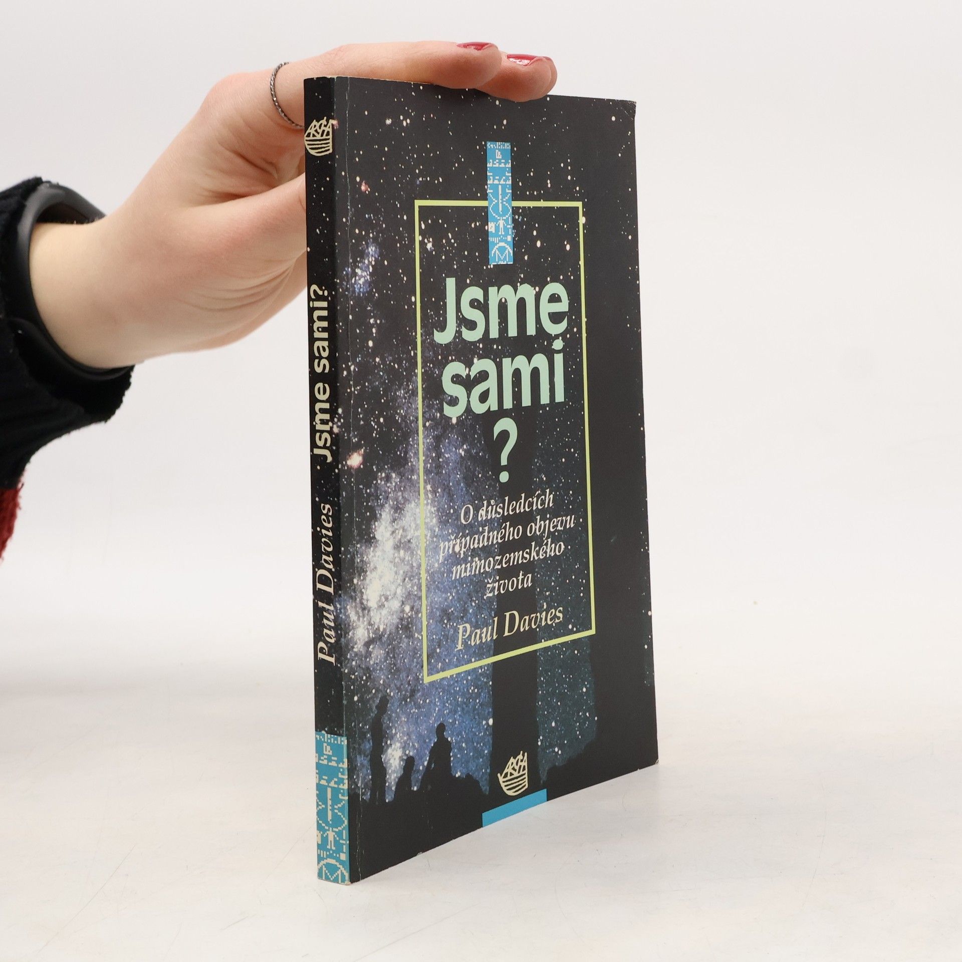 Paul Davies Jsme sami? O důsledcích případného objevu mimozemského života