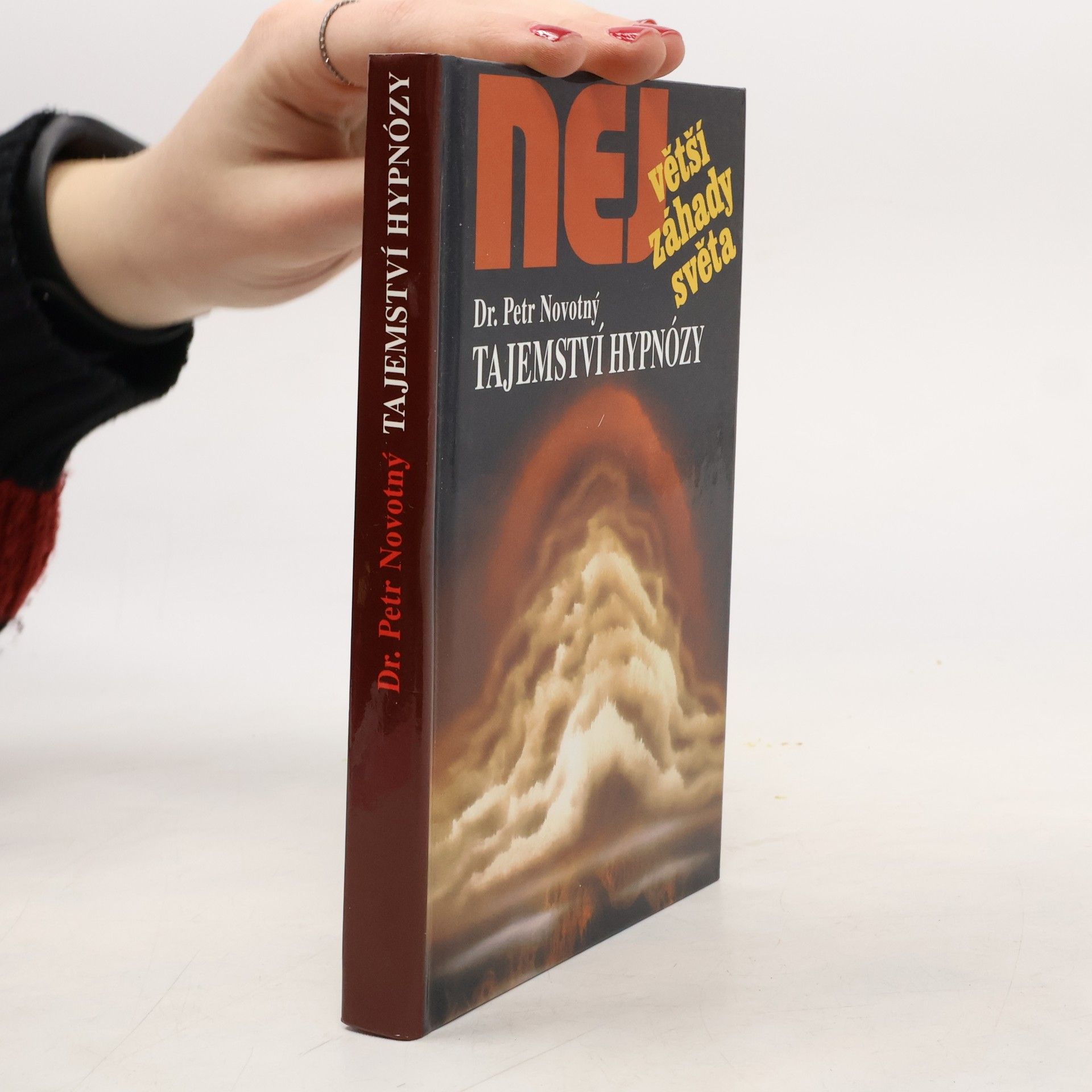 Petr Novotný Tajemství hypnózy. Experimenty s hypnózou a hypnoterapie