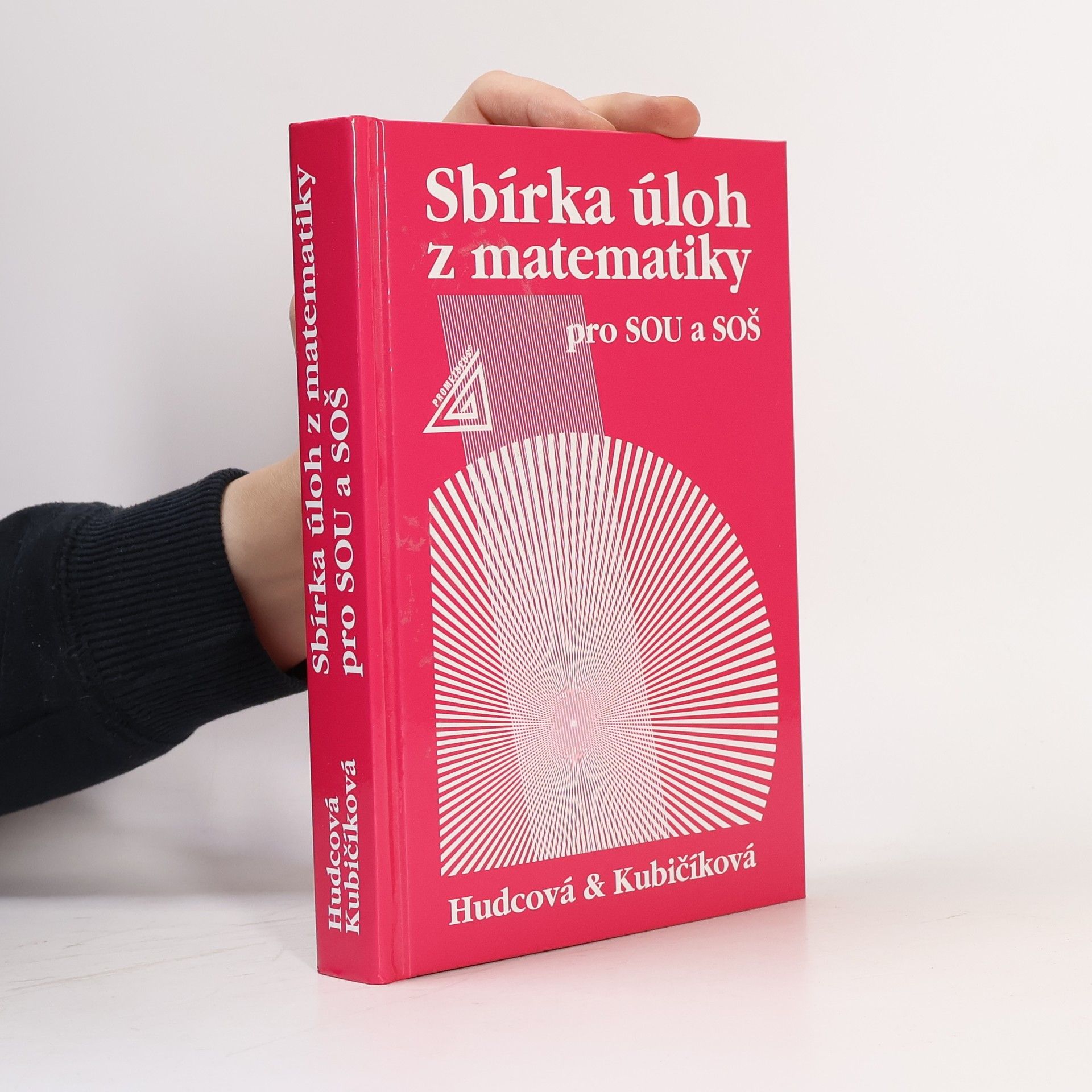 Milada Hudcová Sbírka úloh z matematiky pro SOU a SOŠ