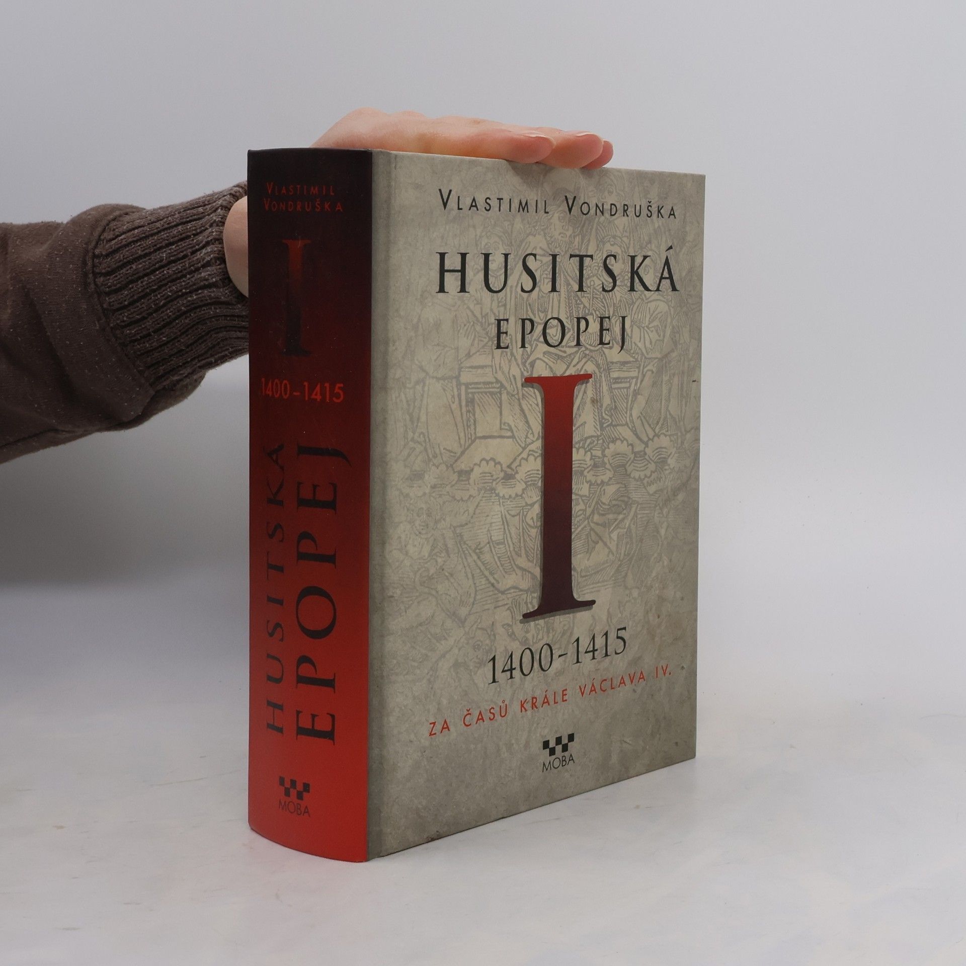 Vlastimil Vondruška Husitská epopej I