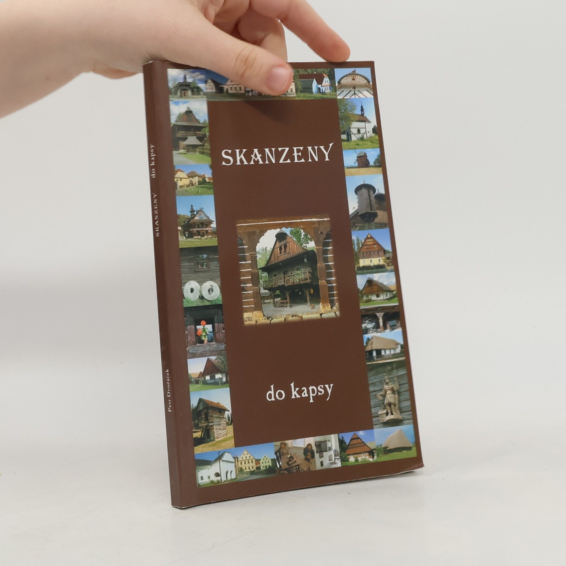 Petr Dvořáček Skanzeny