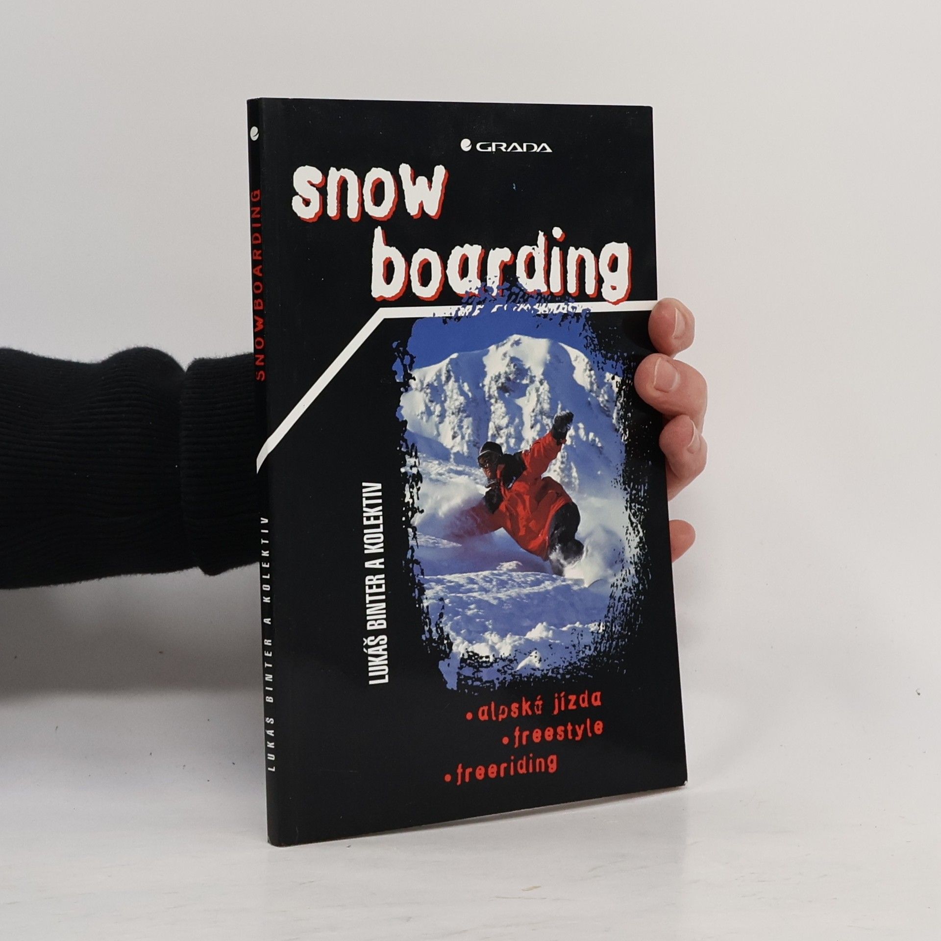 Lukáš Binter Snowboarding: Alpská jízda, freestyle, freeriding