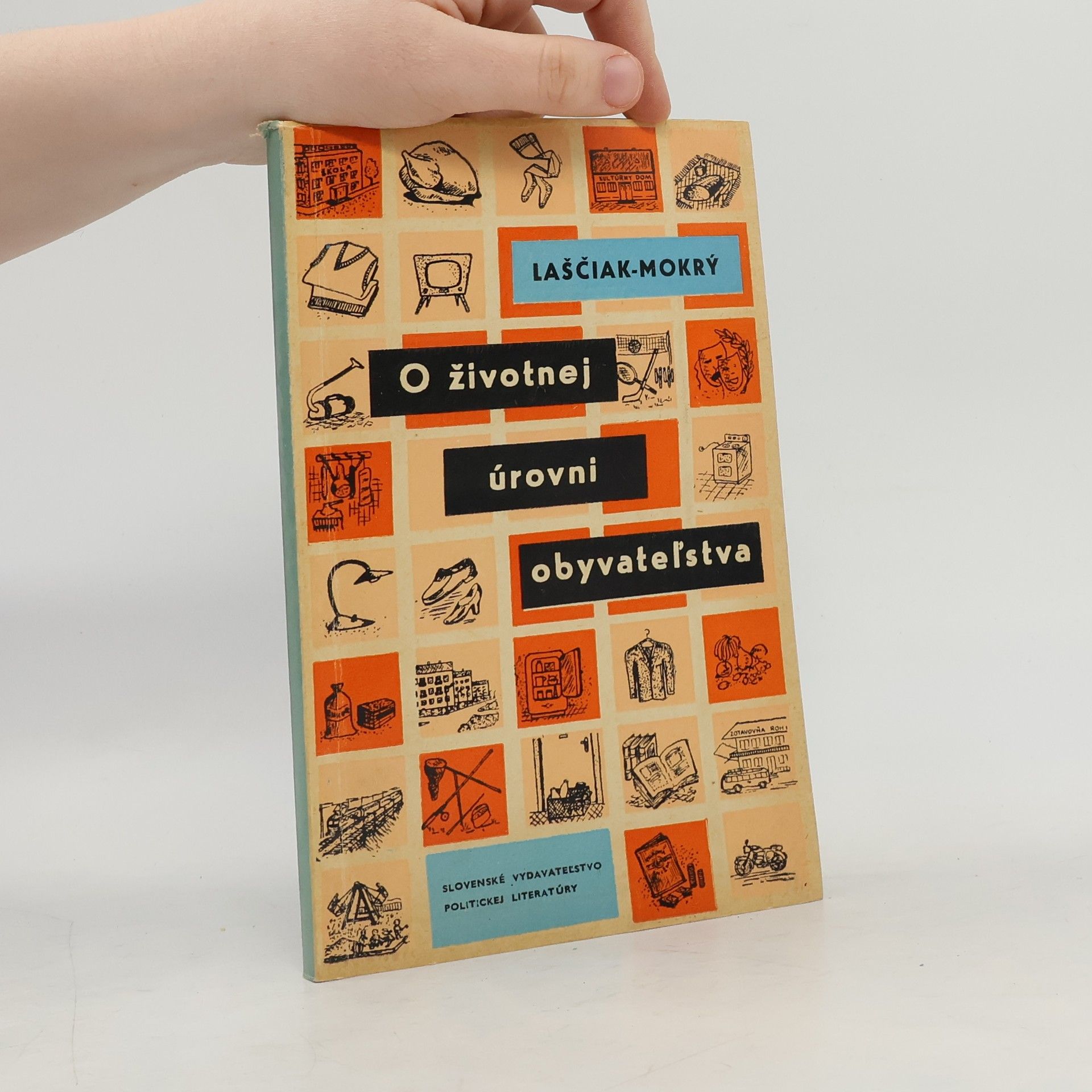 Adam Laščiak O životnej úrovni obyvateľstva