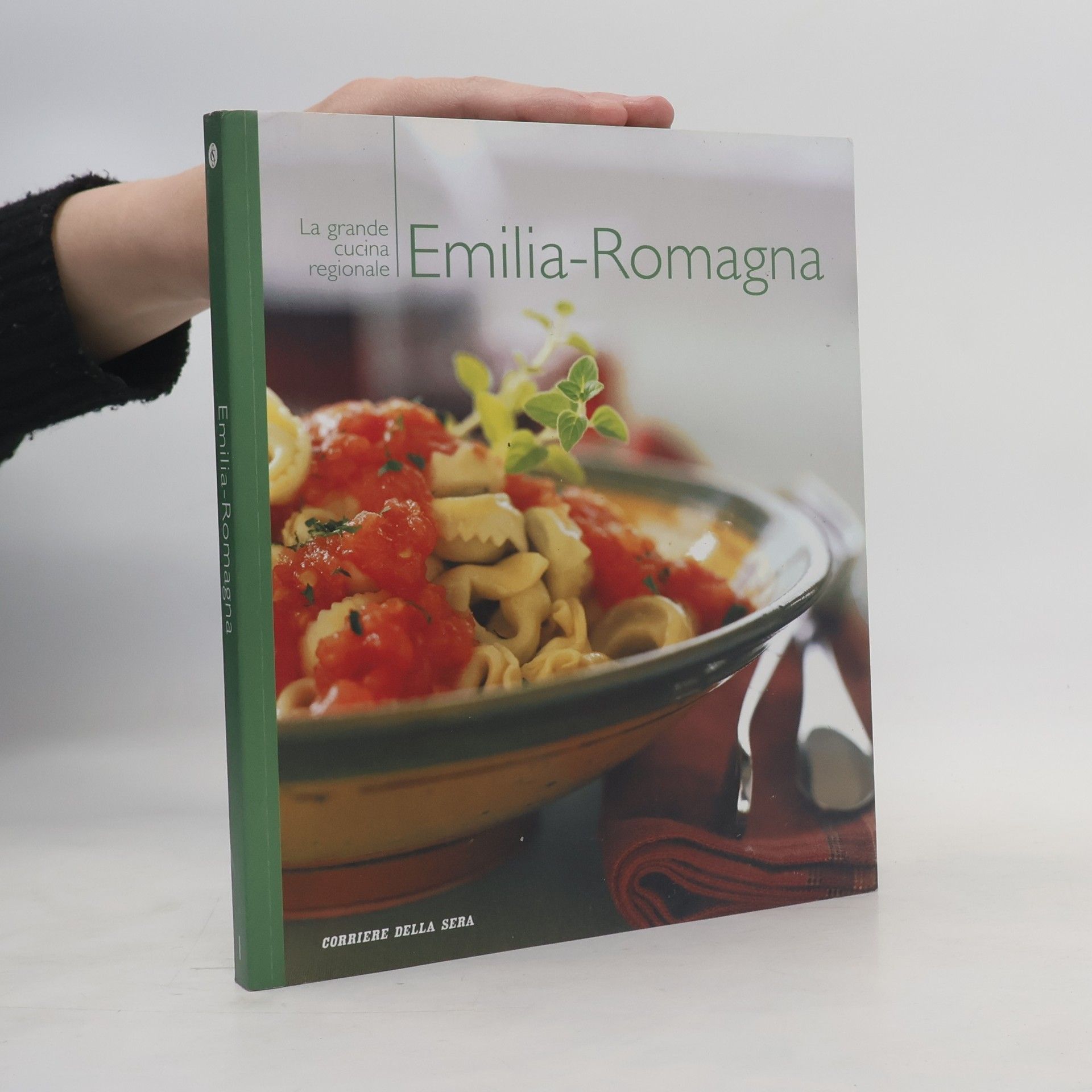 Various authors La grande cucina regionale 1. Emilia-Romagna