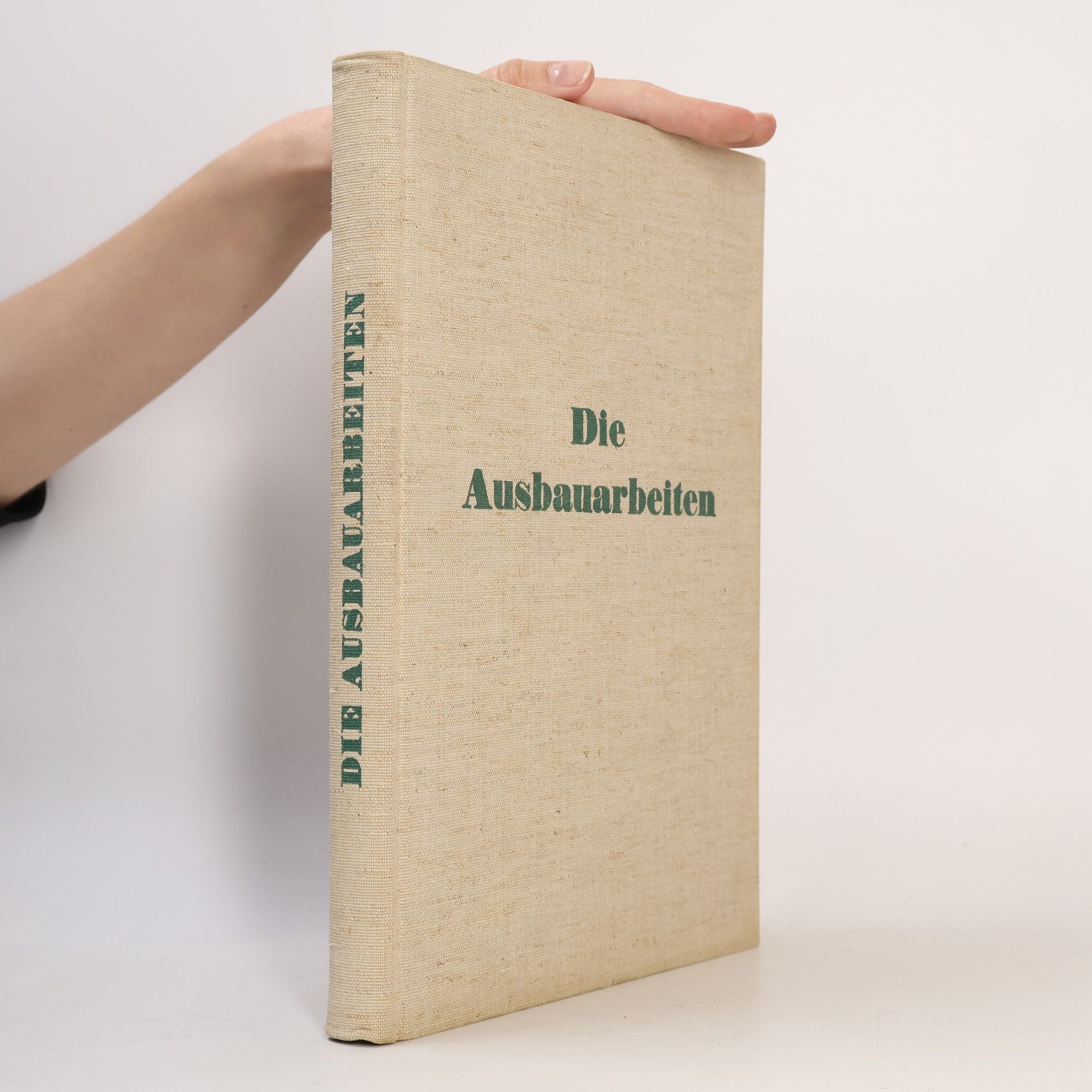 Autorenkollektiv Die Ausbauarbeiten