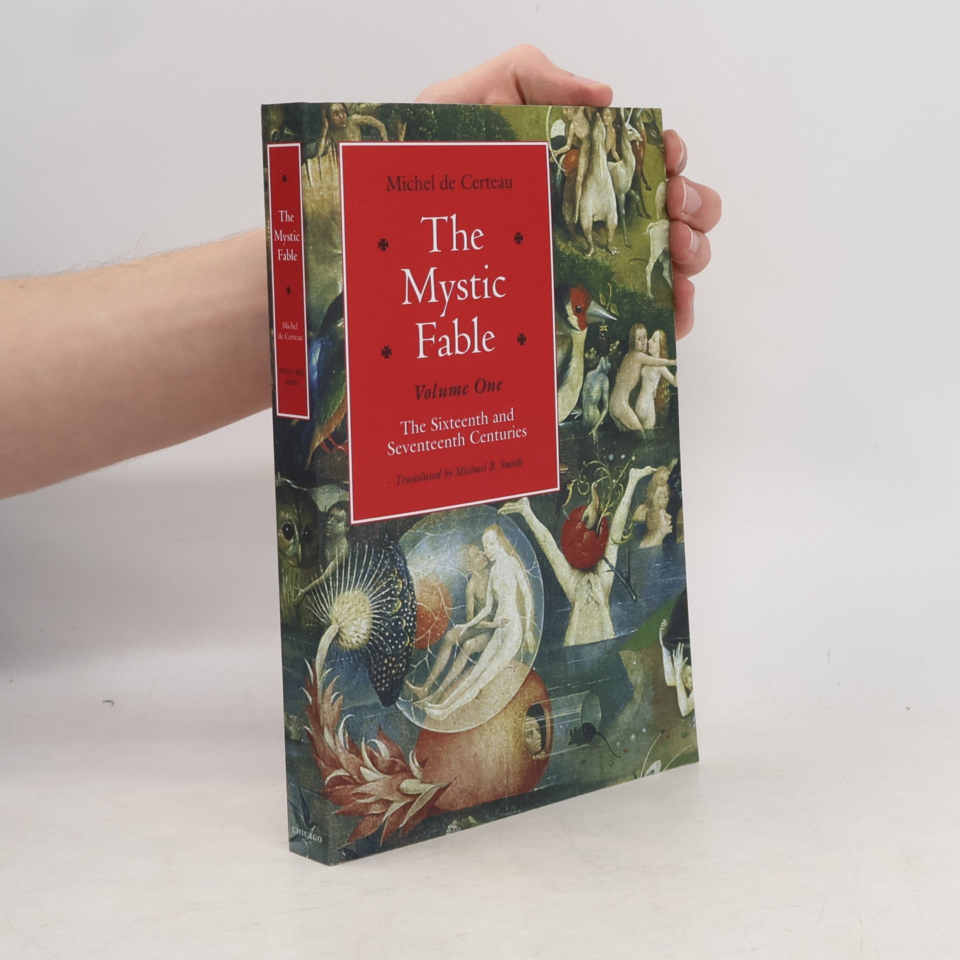 Michel de Certeau Religion and Postmodernism Series: The Mystic Fable, Volume One