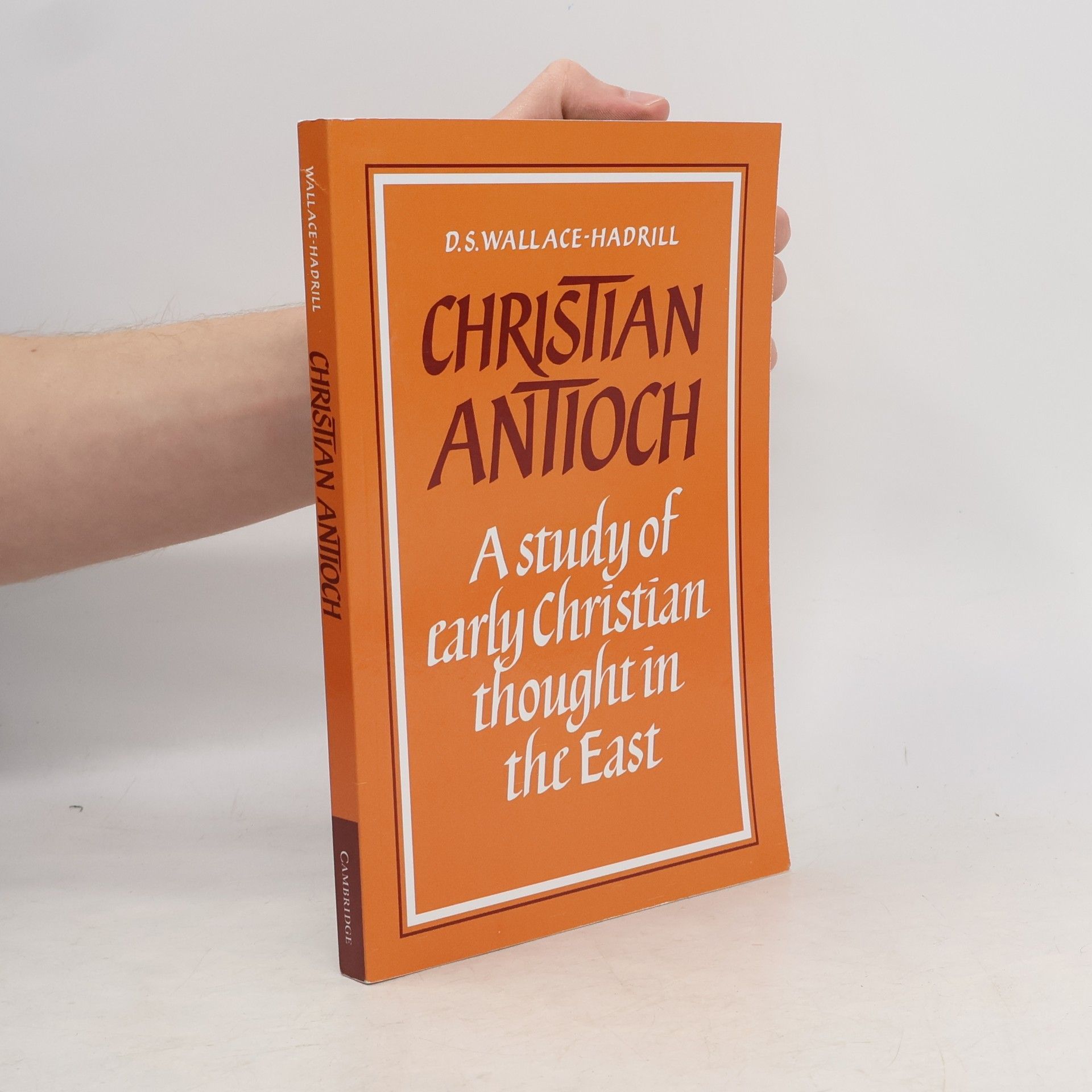 D. S. Wallace-Hadrill Christian Antioch