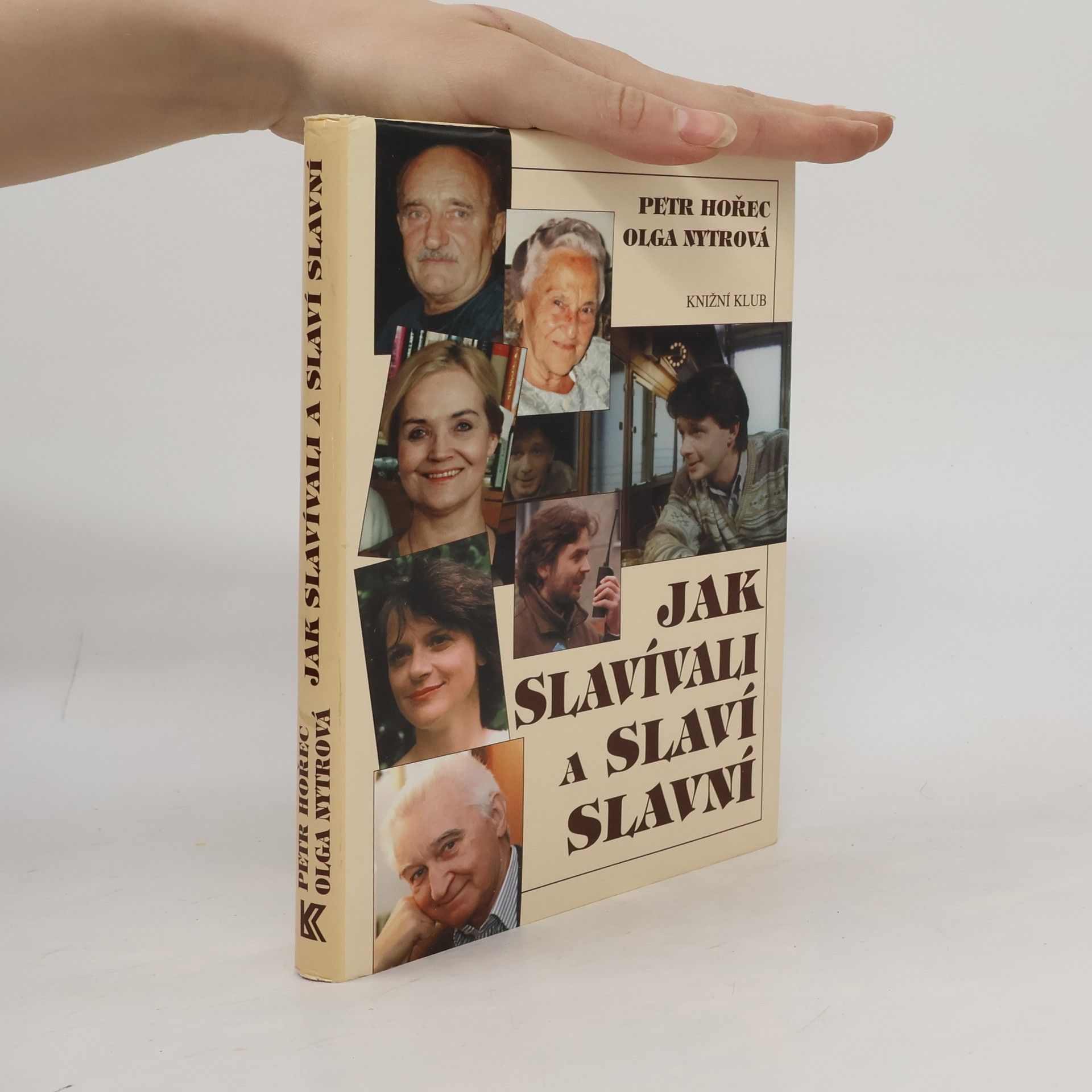 Olga Nytrová Jak slavívali a slaví slavní