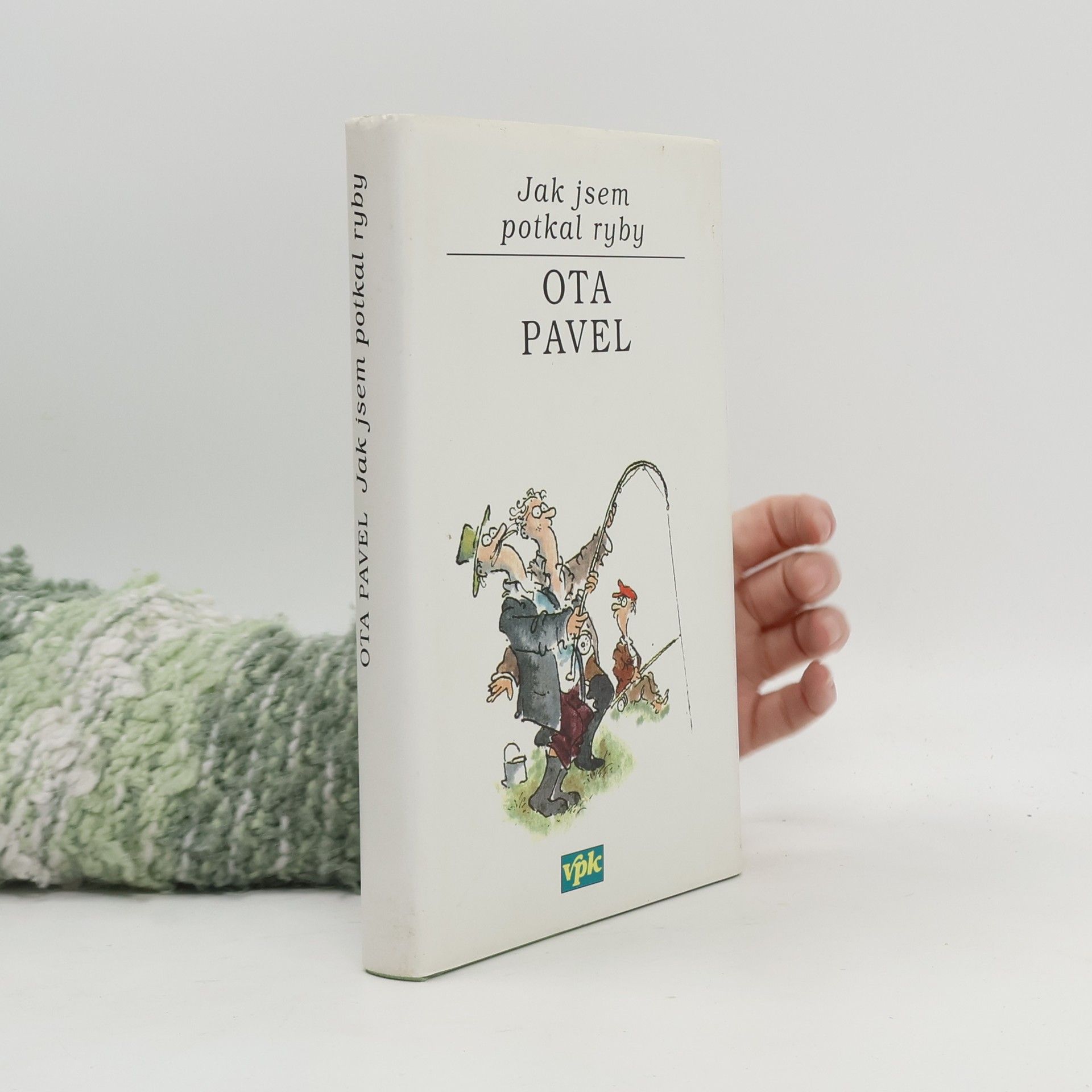 Ota Pavel Jak jsem potkal ryby