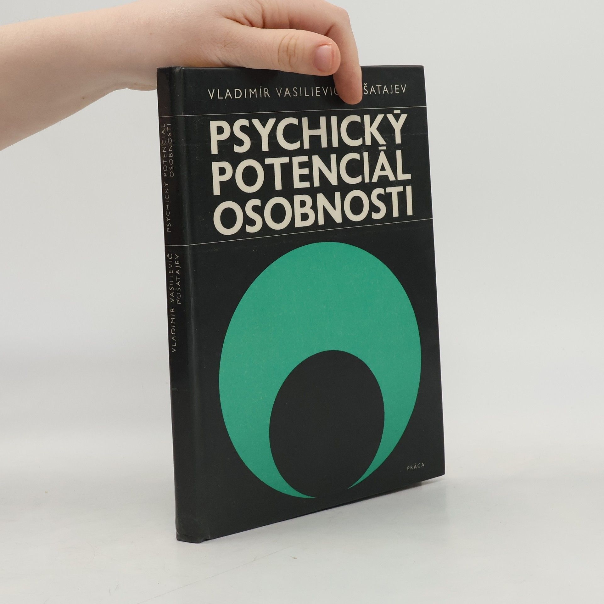 Vladimir Vasiljevič Pošatajev Psychicky potencial osobnosti