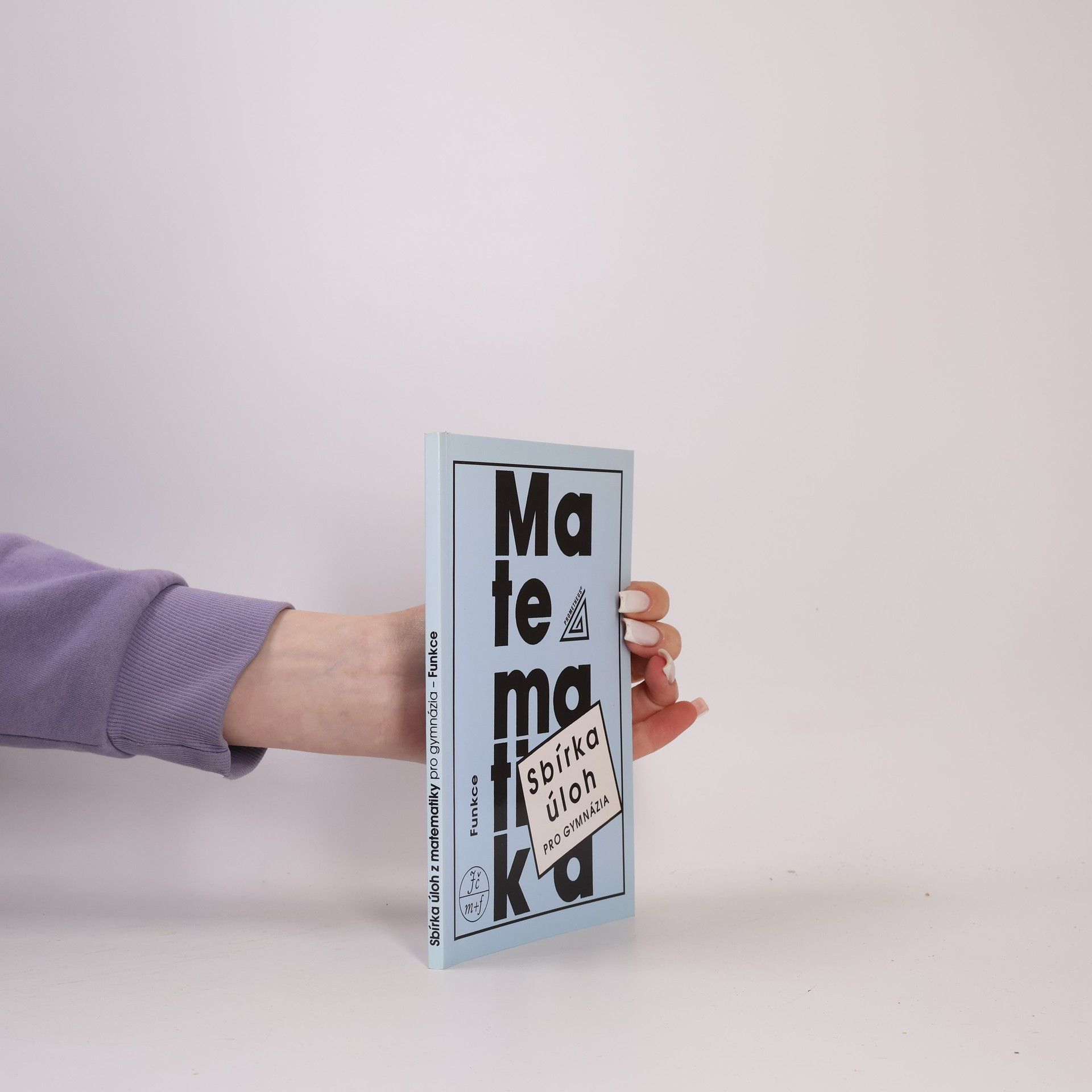 Oldřich Odvárko Sbírka úloh z matematiky pro gymnázia. Funkce