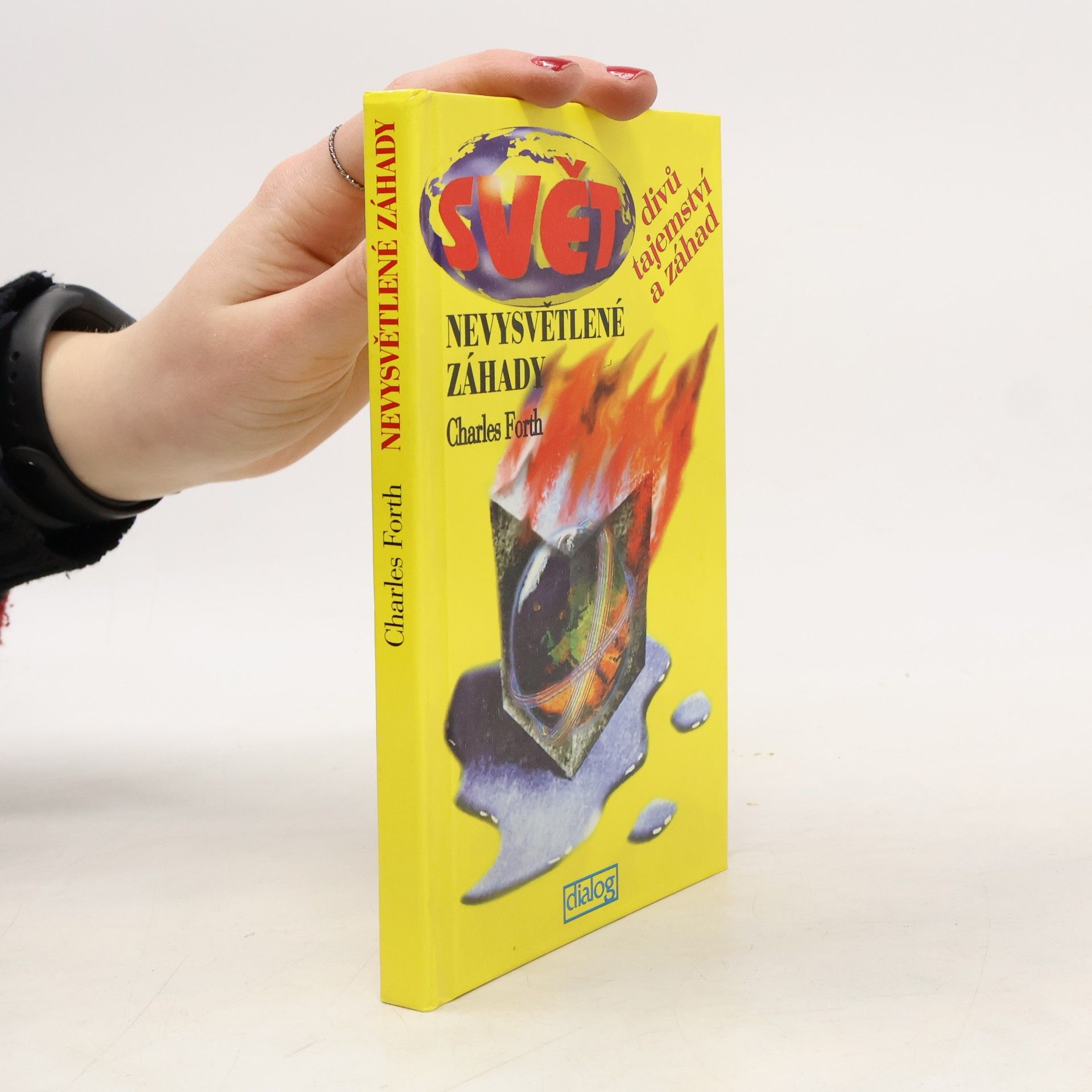 Charles Forth Nevysvětlené záhady