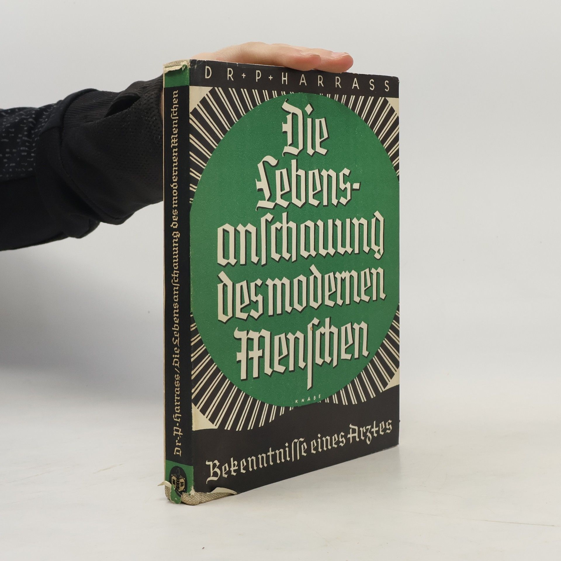 P. Harrass Die Lebensansschauung des modernen Menschen