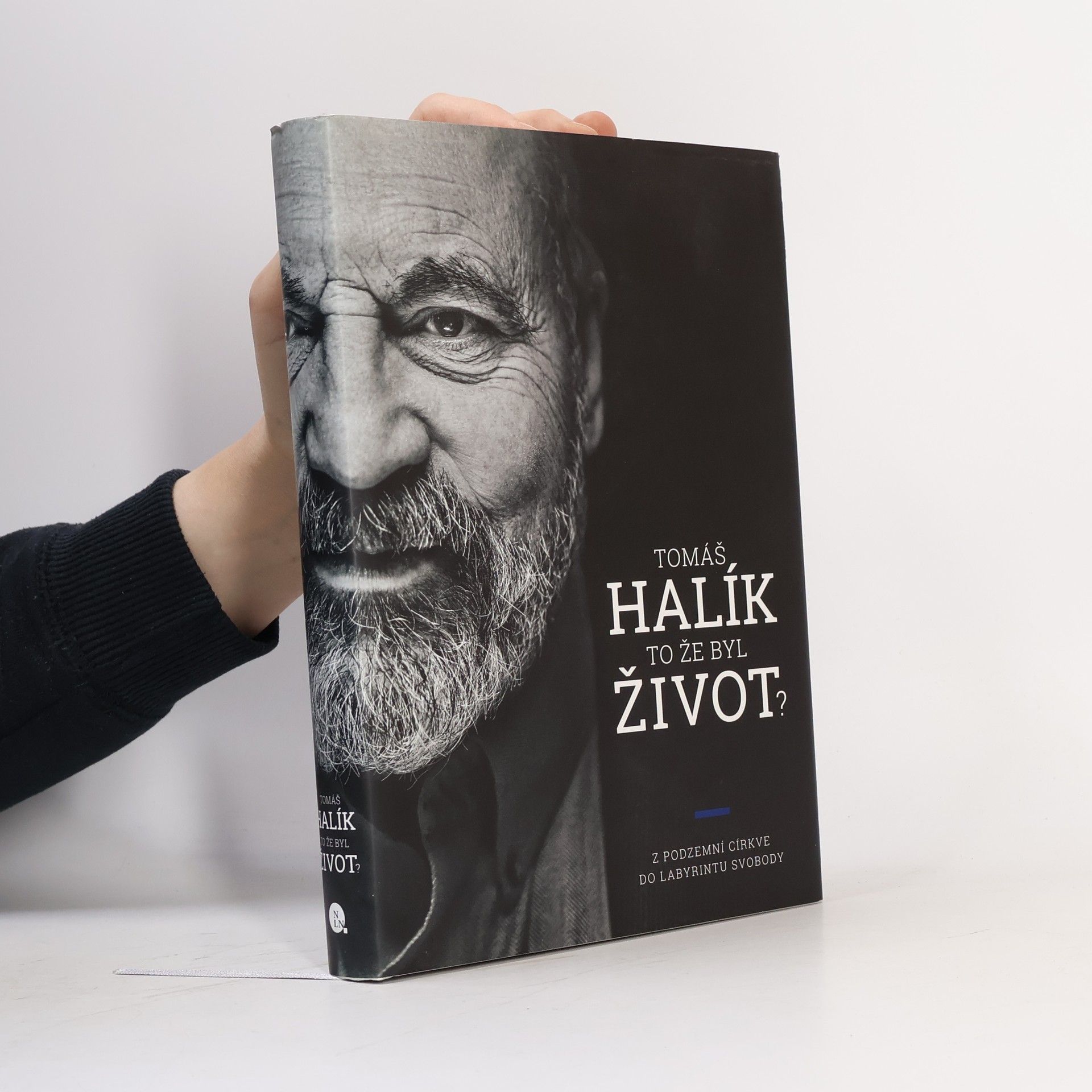 Tomáš Halík To že byl život? : z podzemní církve do labyrintu svobody