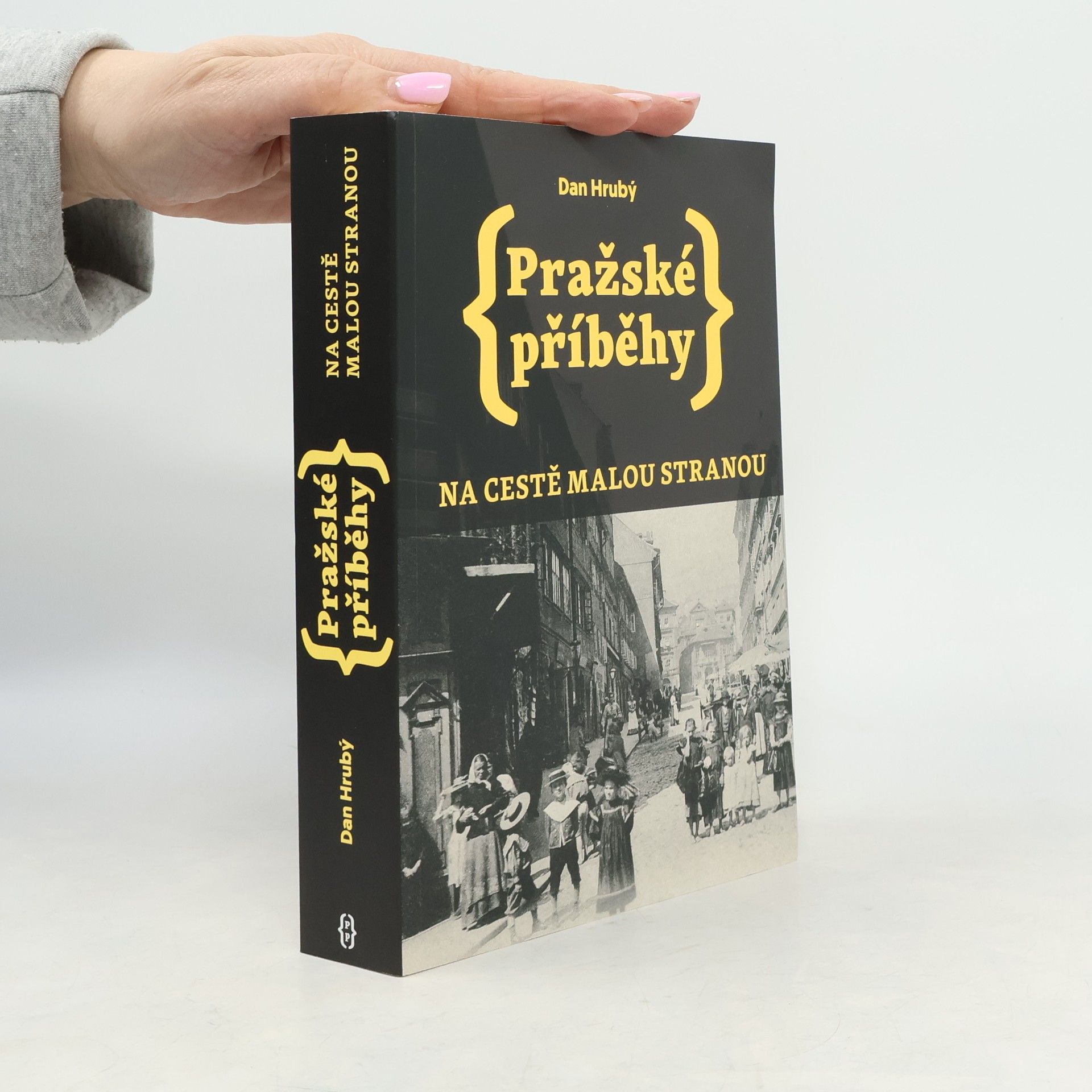 Pražské příběhy : na cestě Malou Stranou