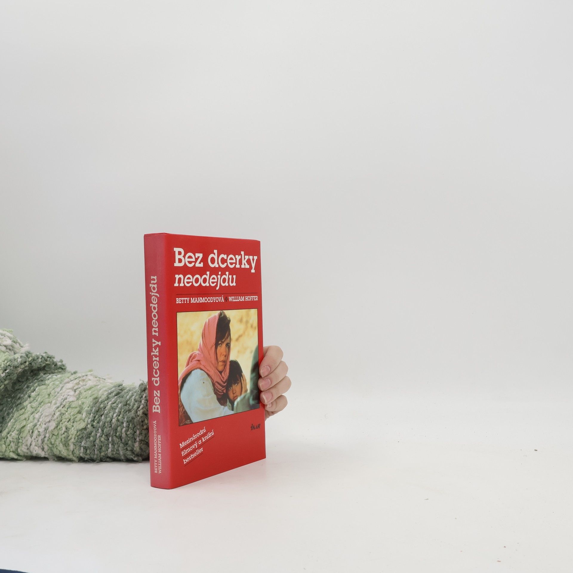 Betty Mahmoody Bez dcerky neodejdu