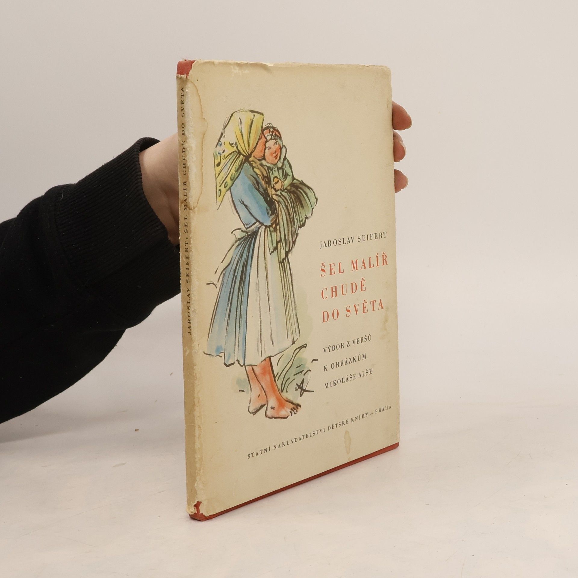 Jaroslav Seifert Šel malíř chudě do světa