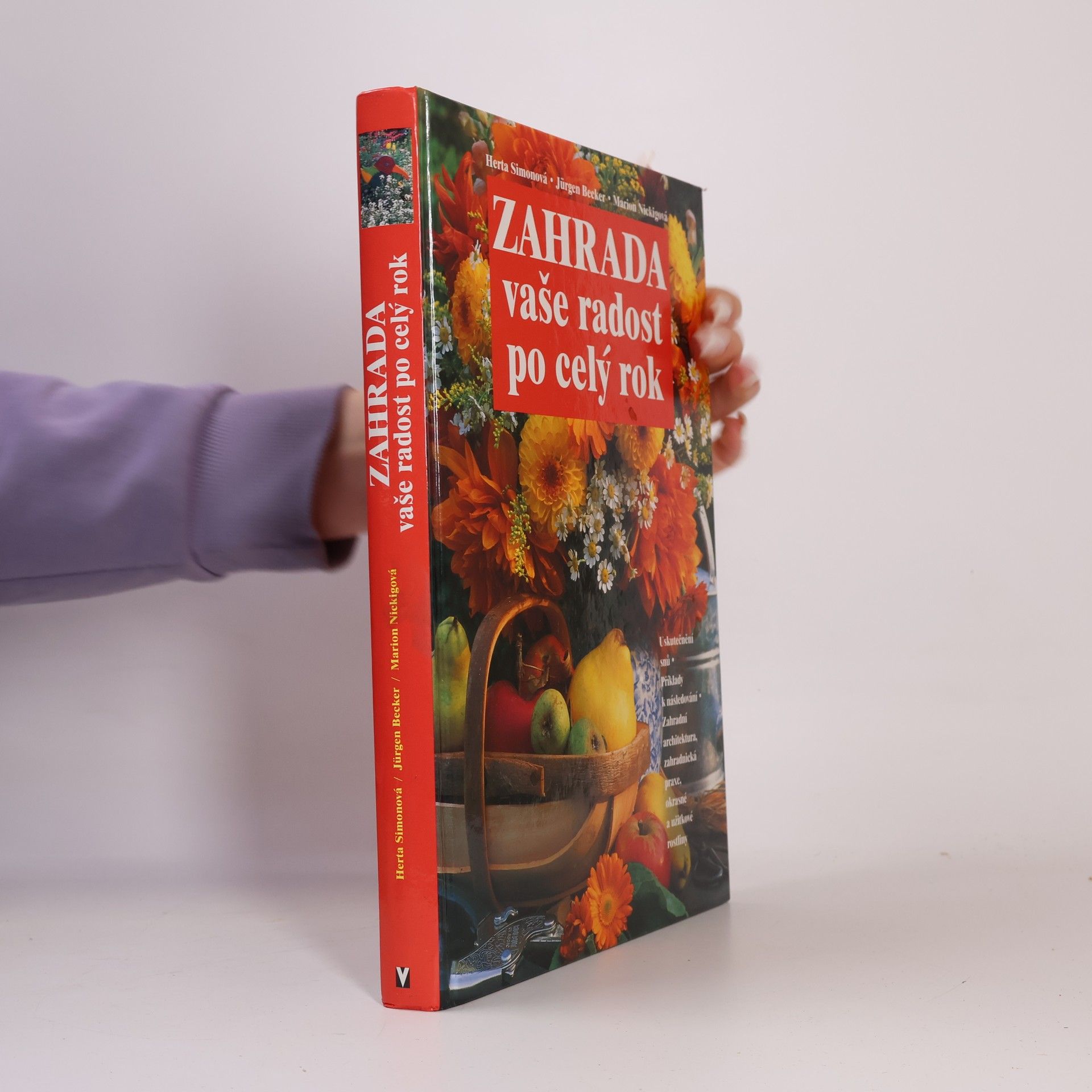 Autorenkollektiv Zahrada vaše radost po celý rok