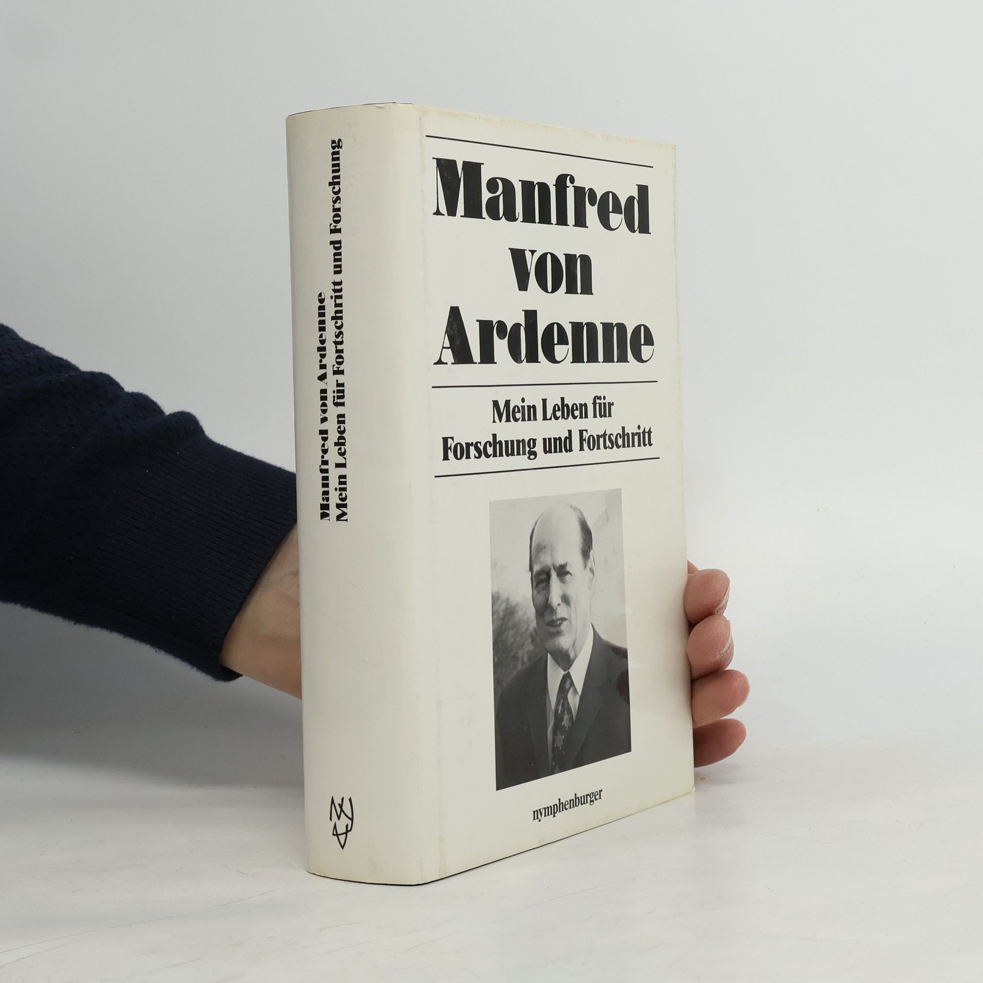 Manfred von Ardenne Mein Leben für Fortschritt und Forschung