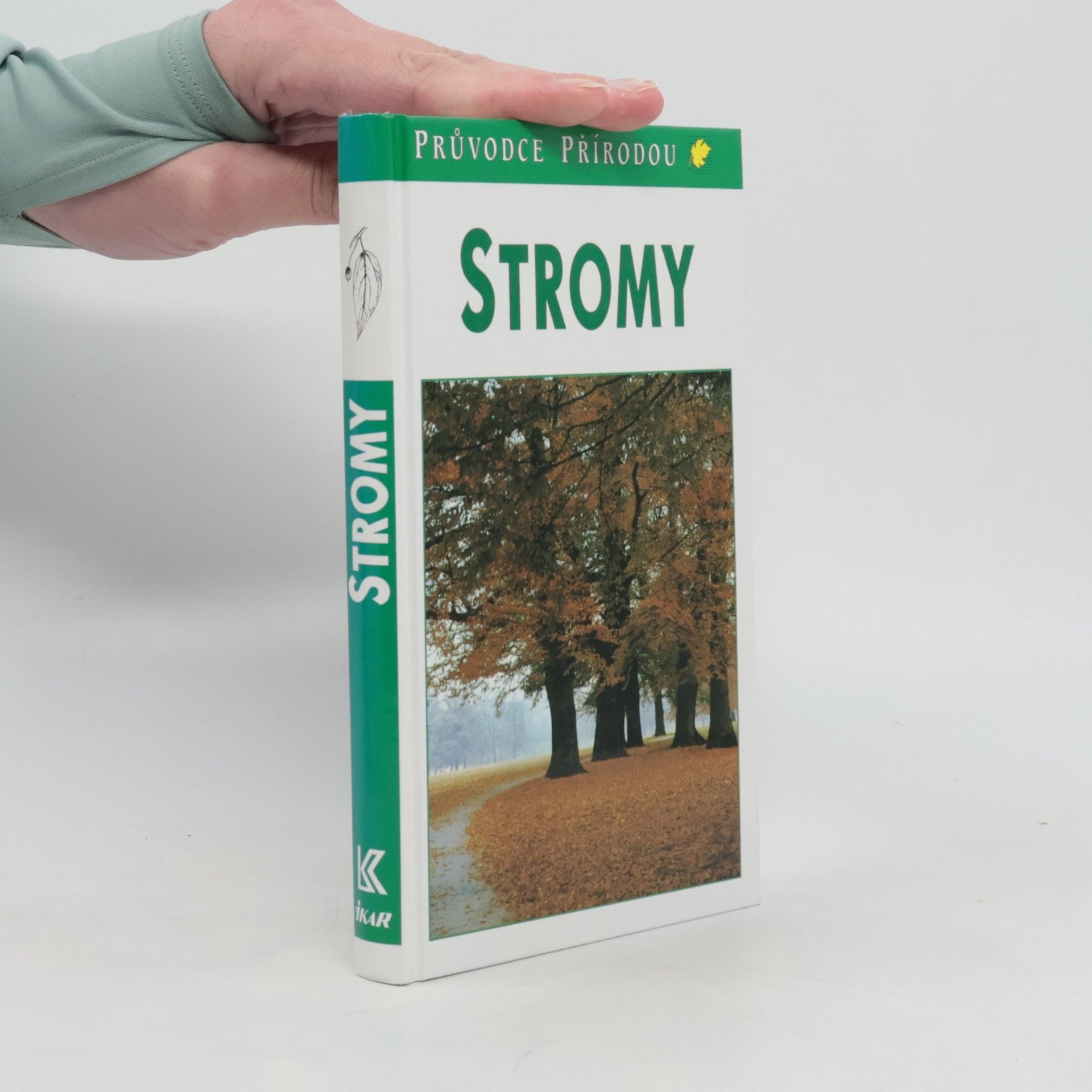 Bruno P. Kremer Stromy. V Evropě zdomácnělé a zavedené druhy