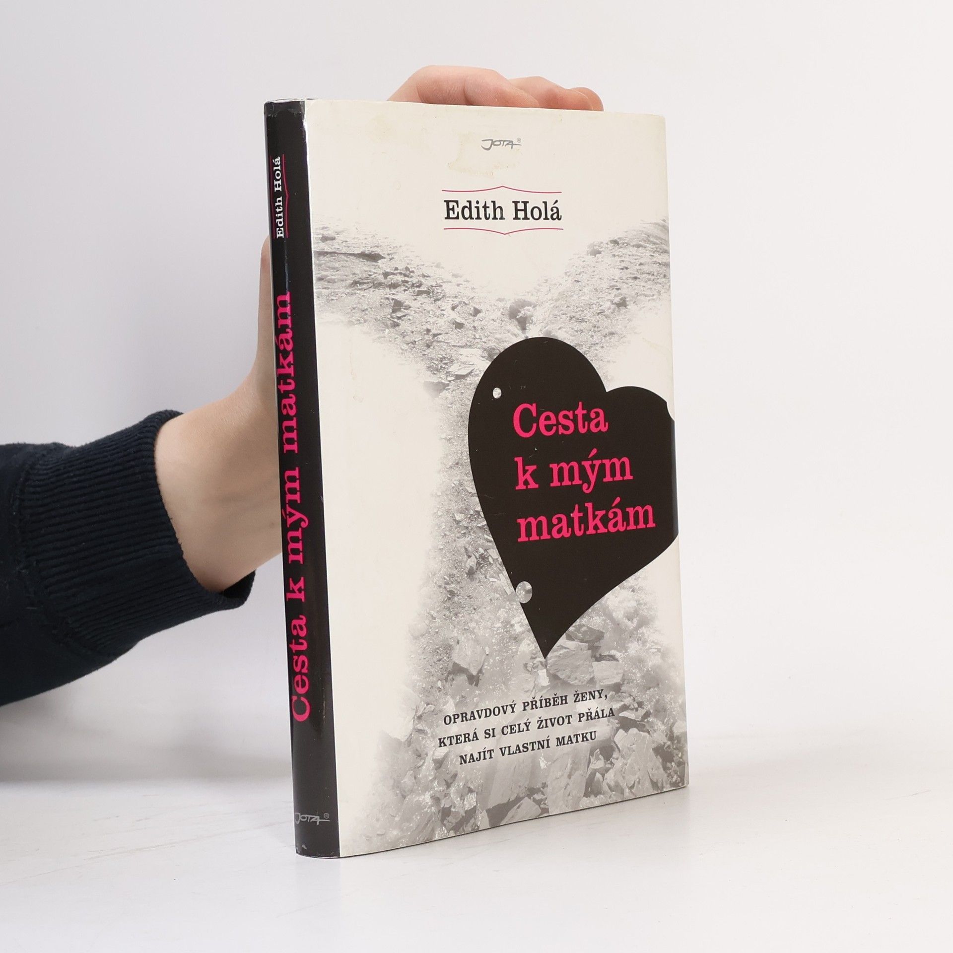 Dagmar Edith Holá Cesta k mým matkám