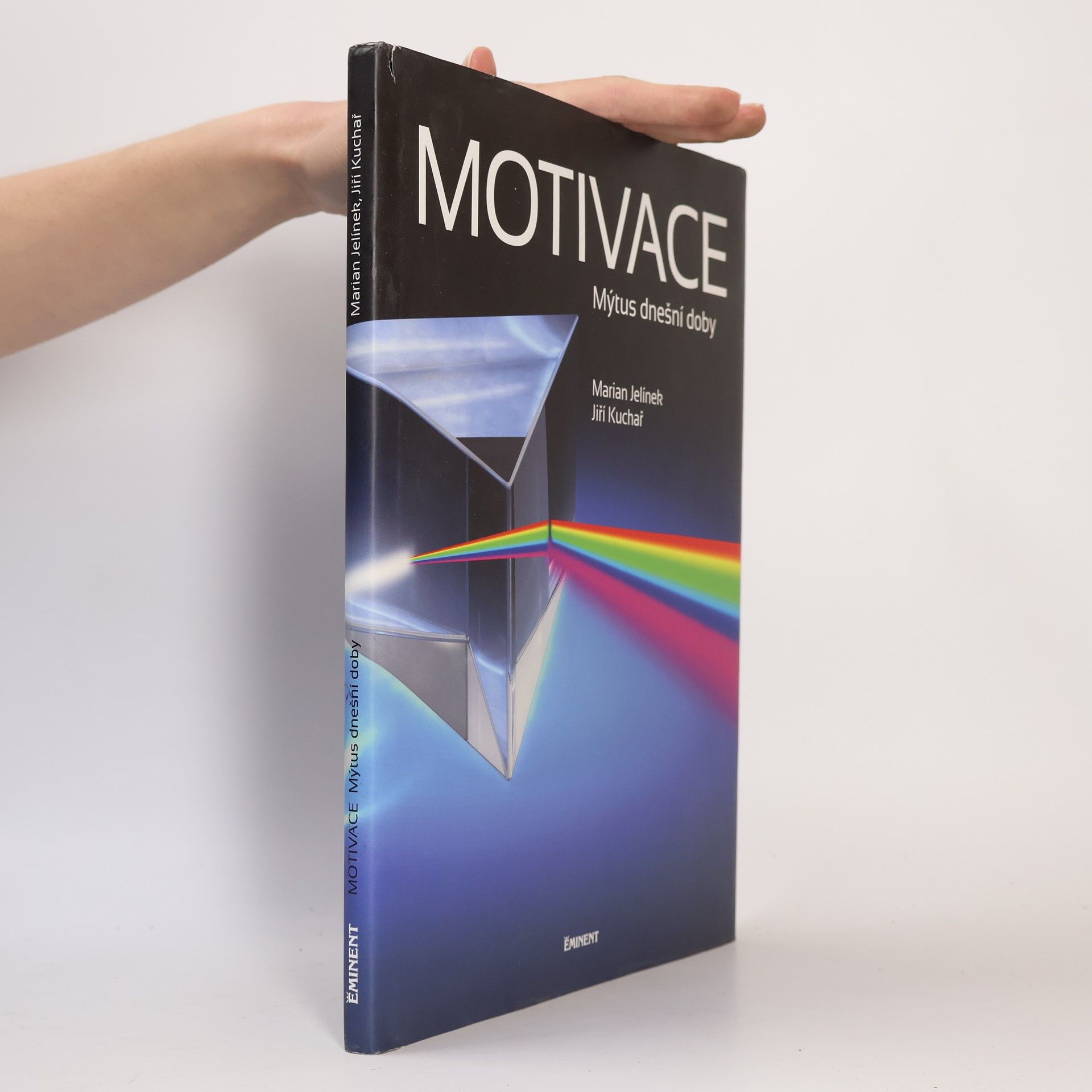 Jiří Kuchař Motivace - Mýtus dnešní doby