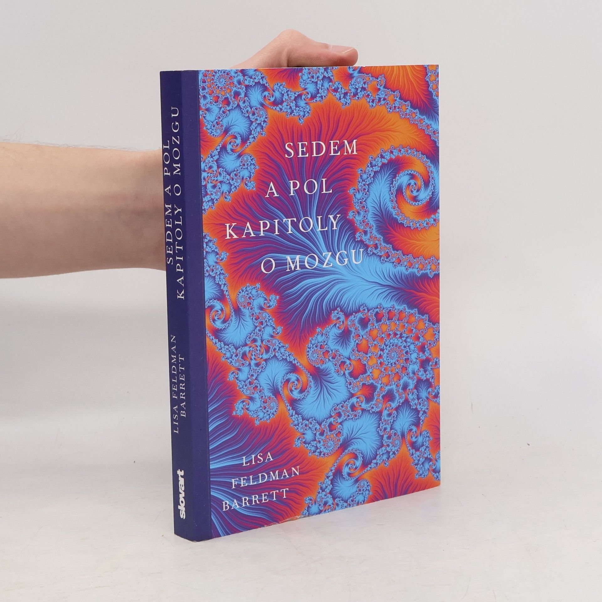 Lisa Feldman Barrett Sedem a pol kapitoly o mozgu