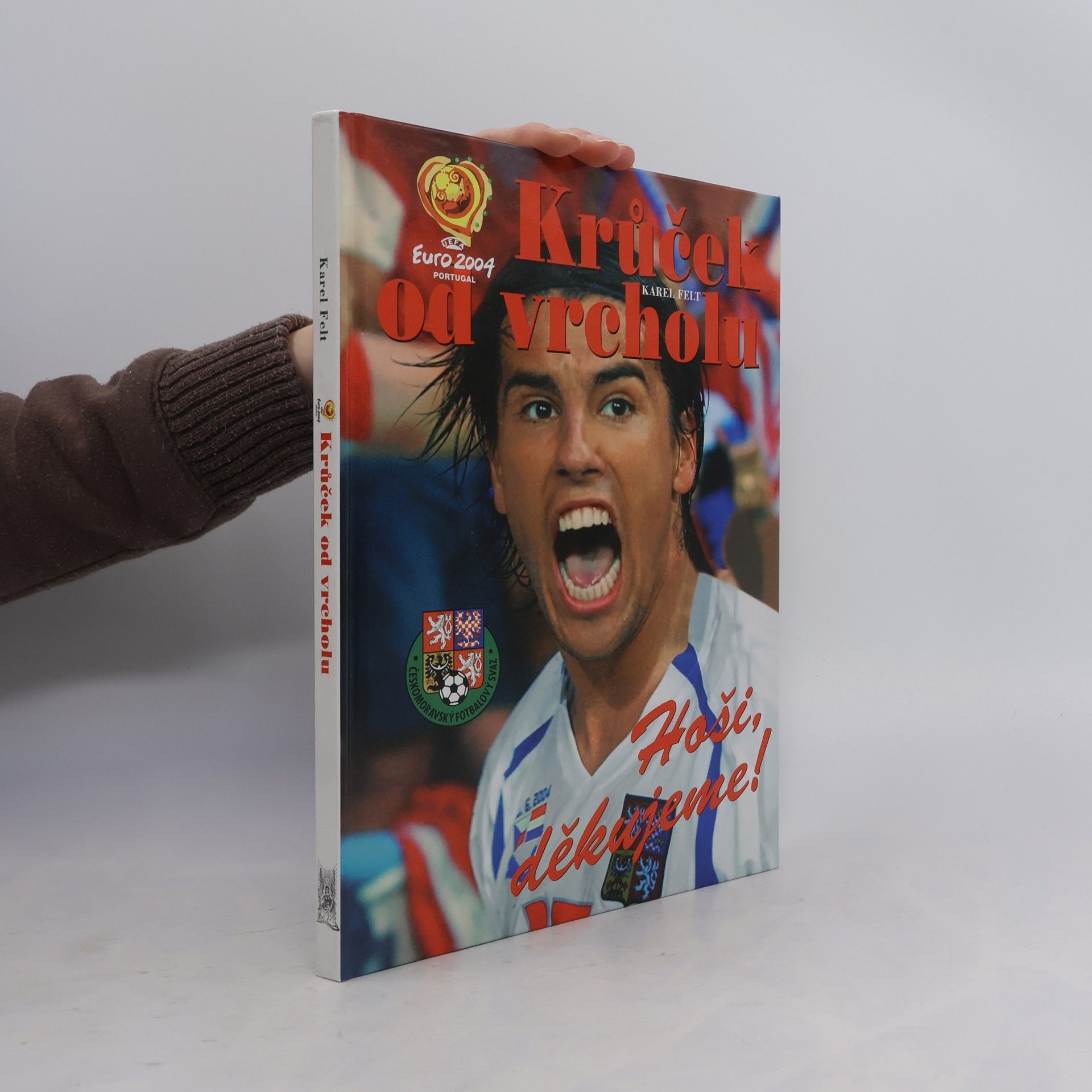 Karel Felt Krůček od vrcholu: Hoši, děkujeme!