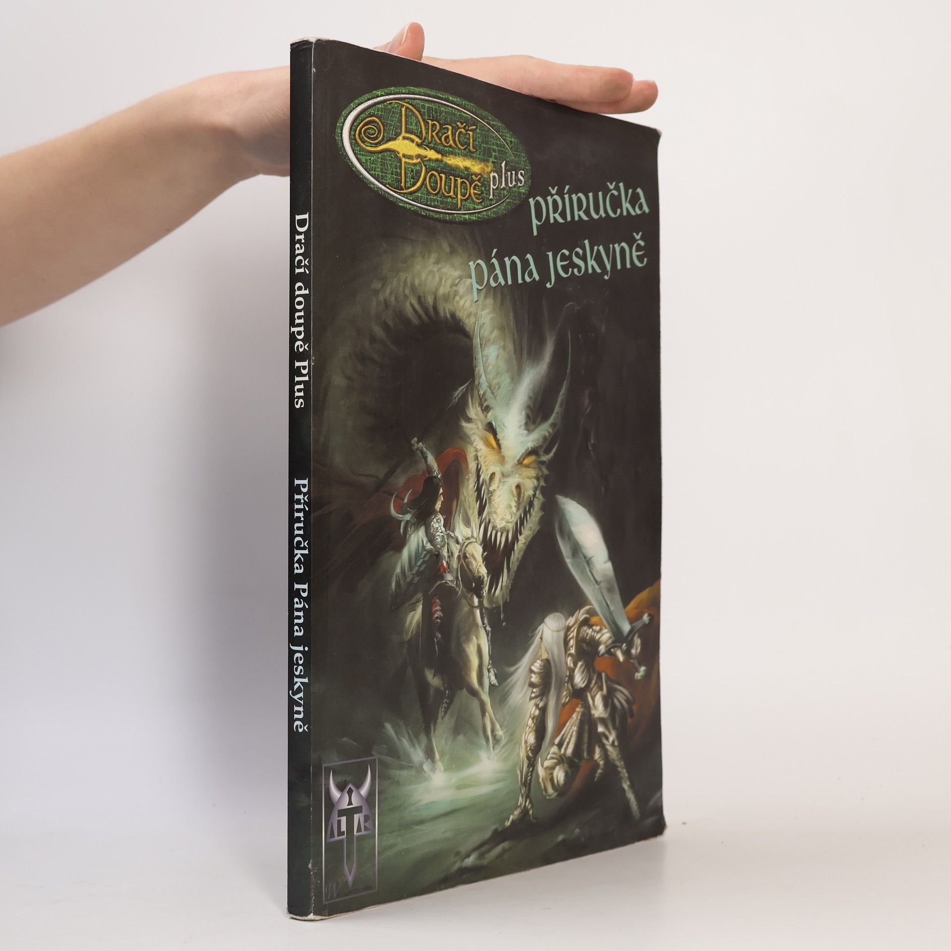 Zbyněk Gilgalad Holub Dračí doupě plus : fantasy hra na hrdiny : verze 1.0. Příručka Pána jeskyně