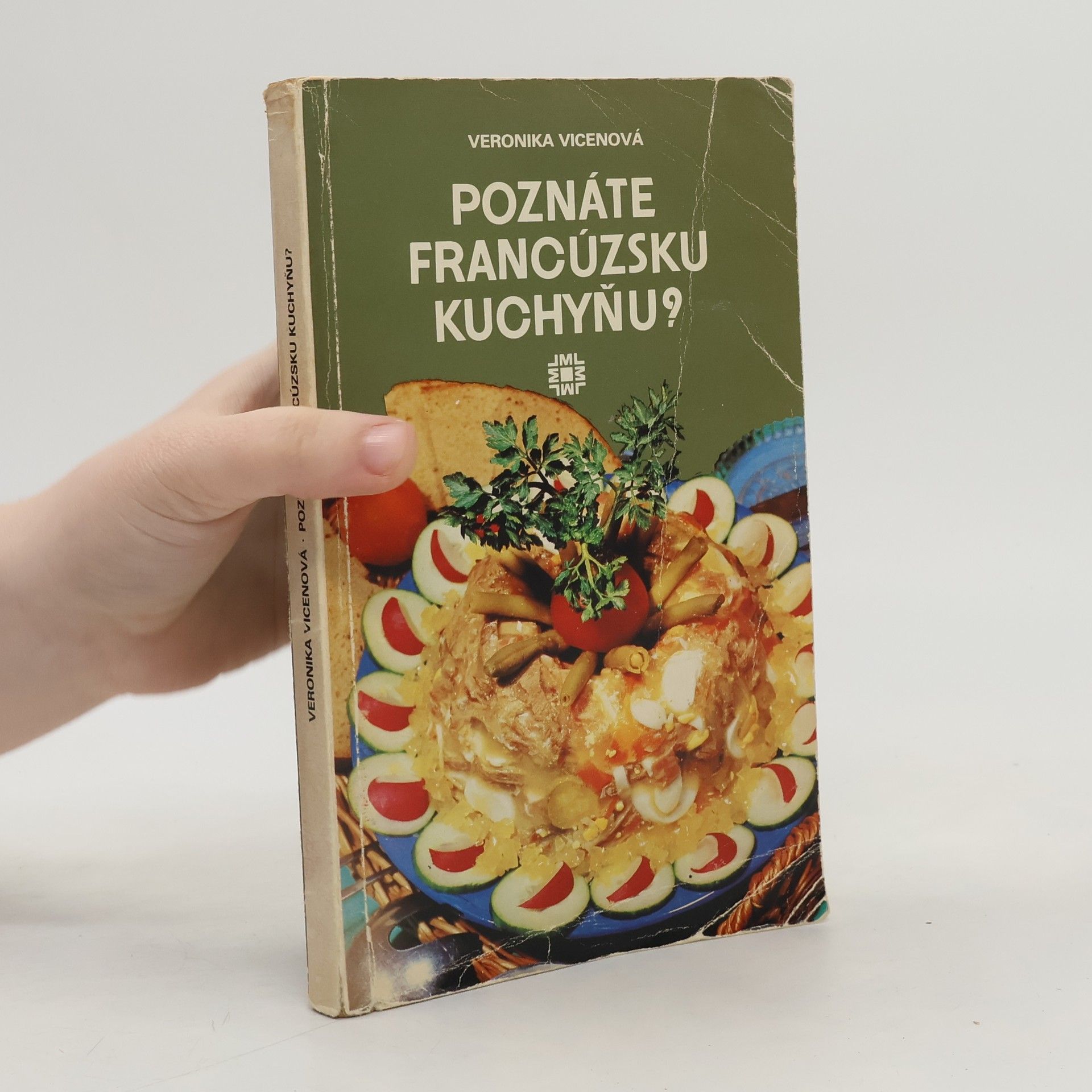 Veronika Vicenová Poznáte francúzsku kuchyňu?