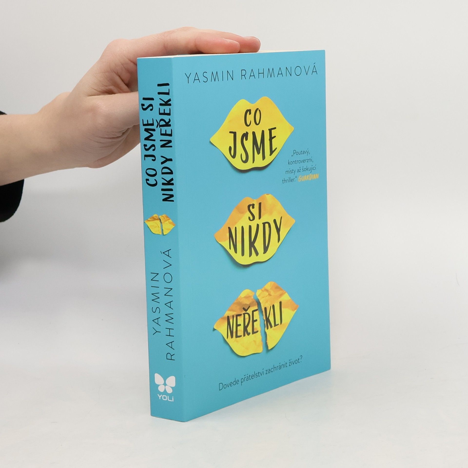 Yasmin Rahman Co jsme si nikdy neřekli