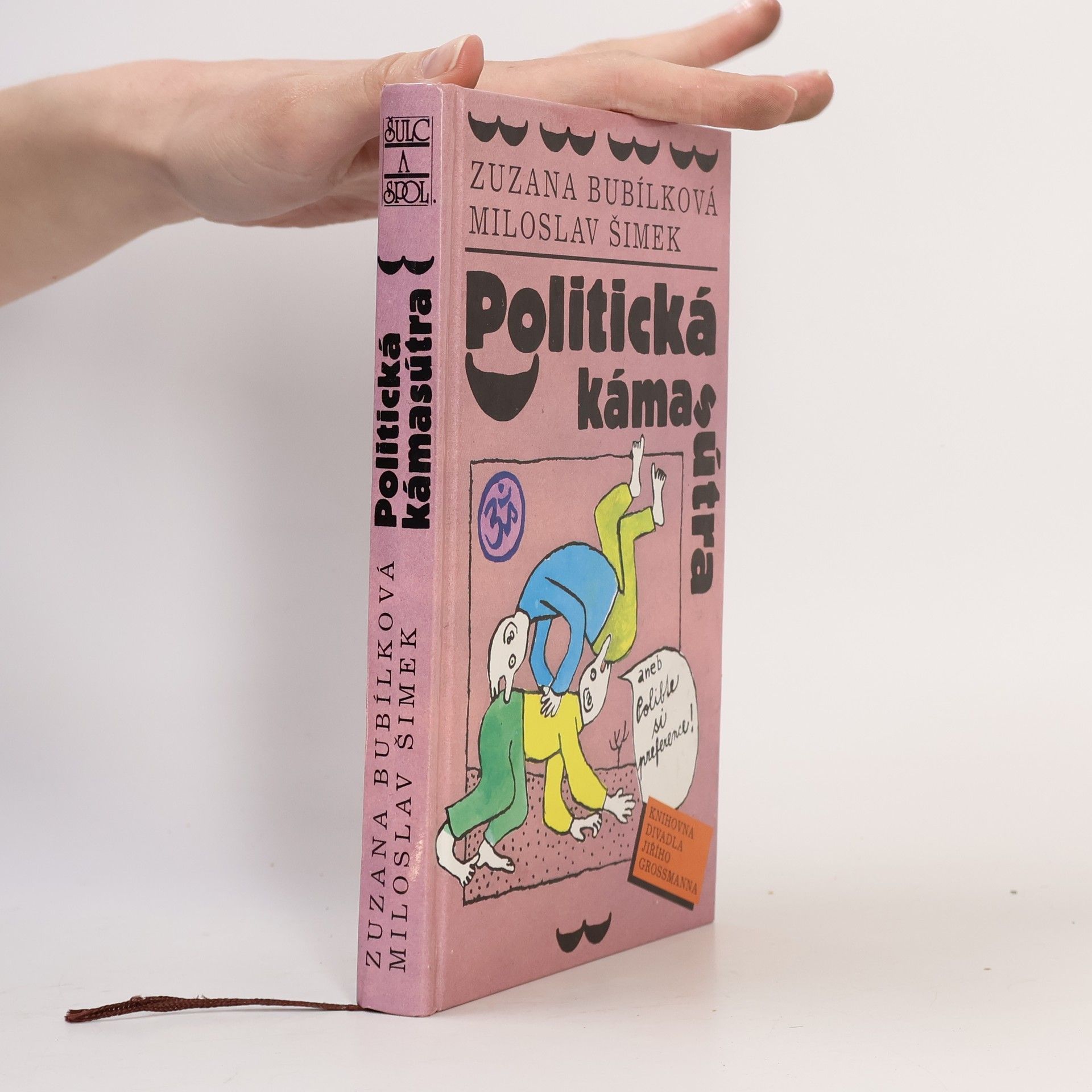 Politická kámasútra, aneb, Polibte si preference