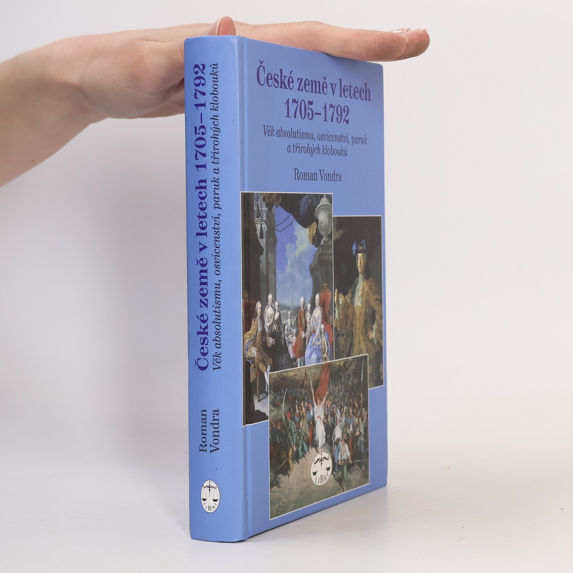 České země v letech 1705–1792: Věk absolutismu, osvícenství, paruk a třírohých klobouků