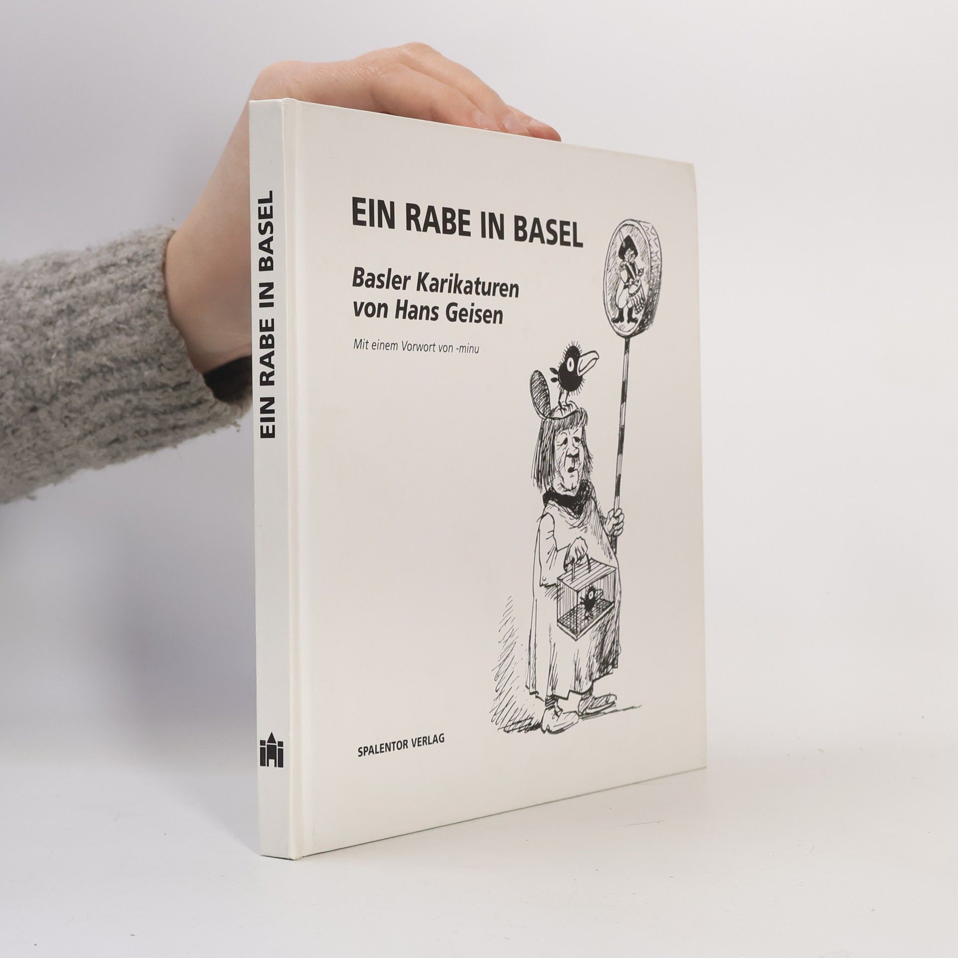 Hans Geisen Ein Rabe in Basel